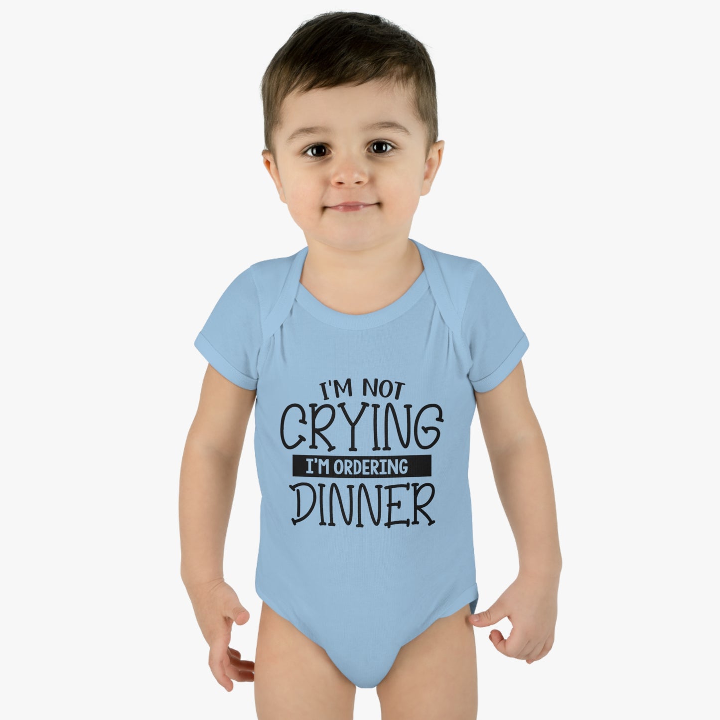 Im Not Crying Im Ordering Dinner Infant Baby Rib Bodysuit