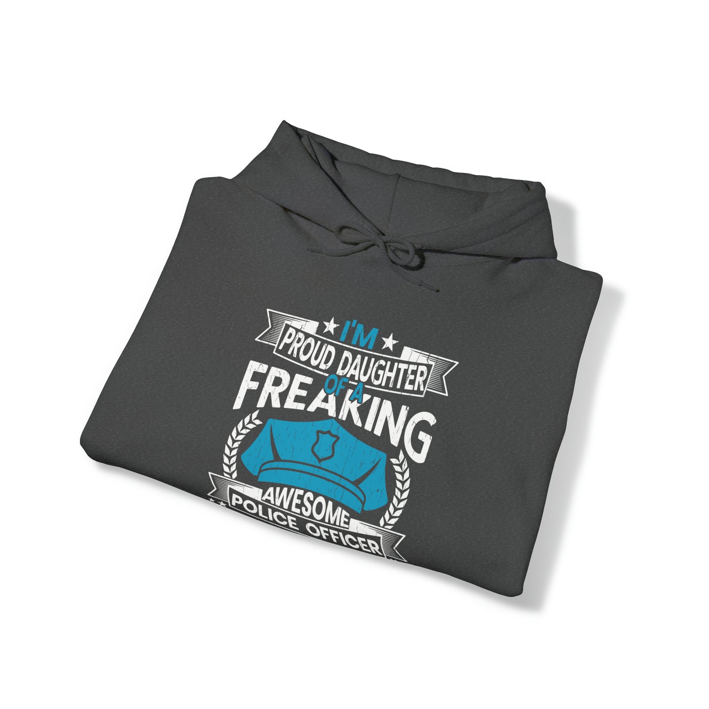 Proud Daughter of Freakin Awesome Police Officer Unisex Heavy Blend™ Hooded Sweatshirt