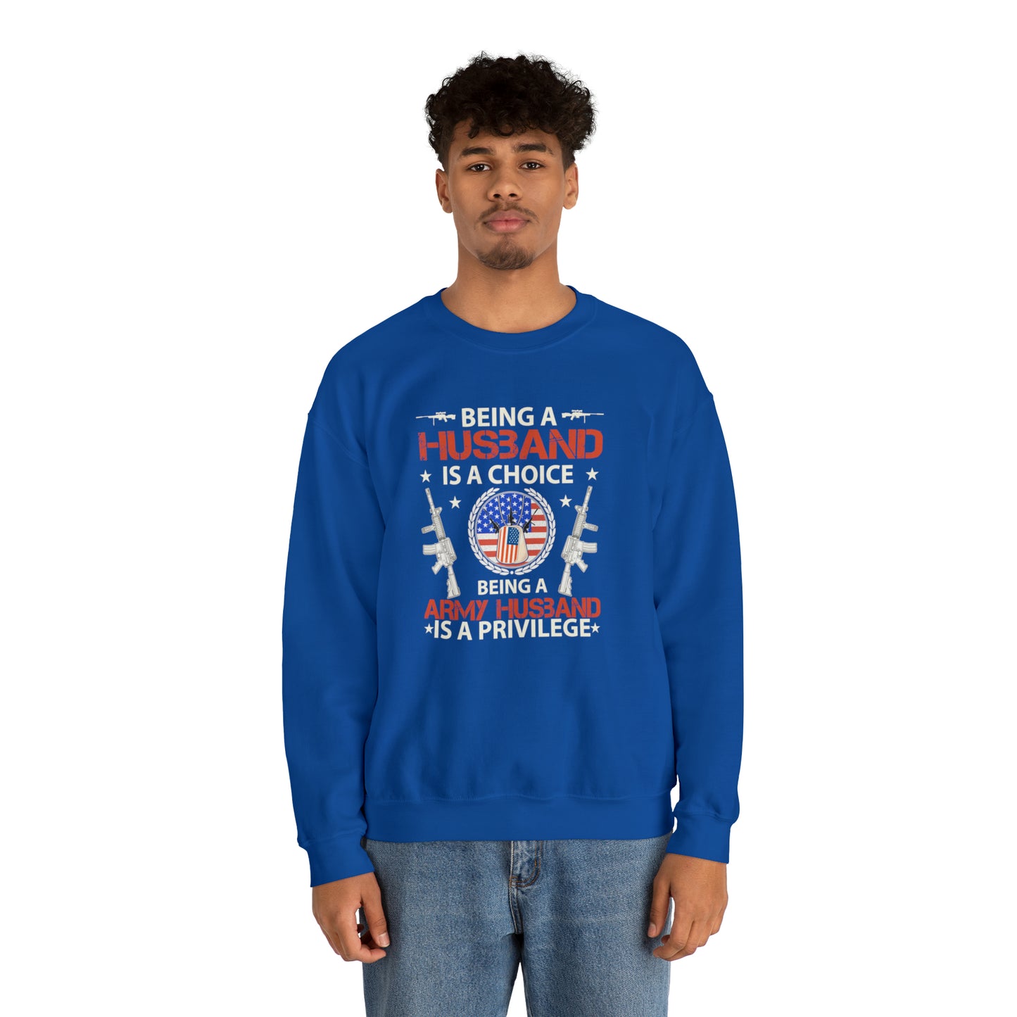 Being a husband is a choice being an Army husband is a privilege Unisex Heavy Blend™ Crewneck Sweatshirt
