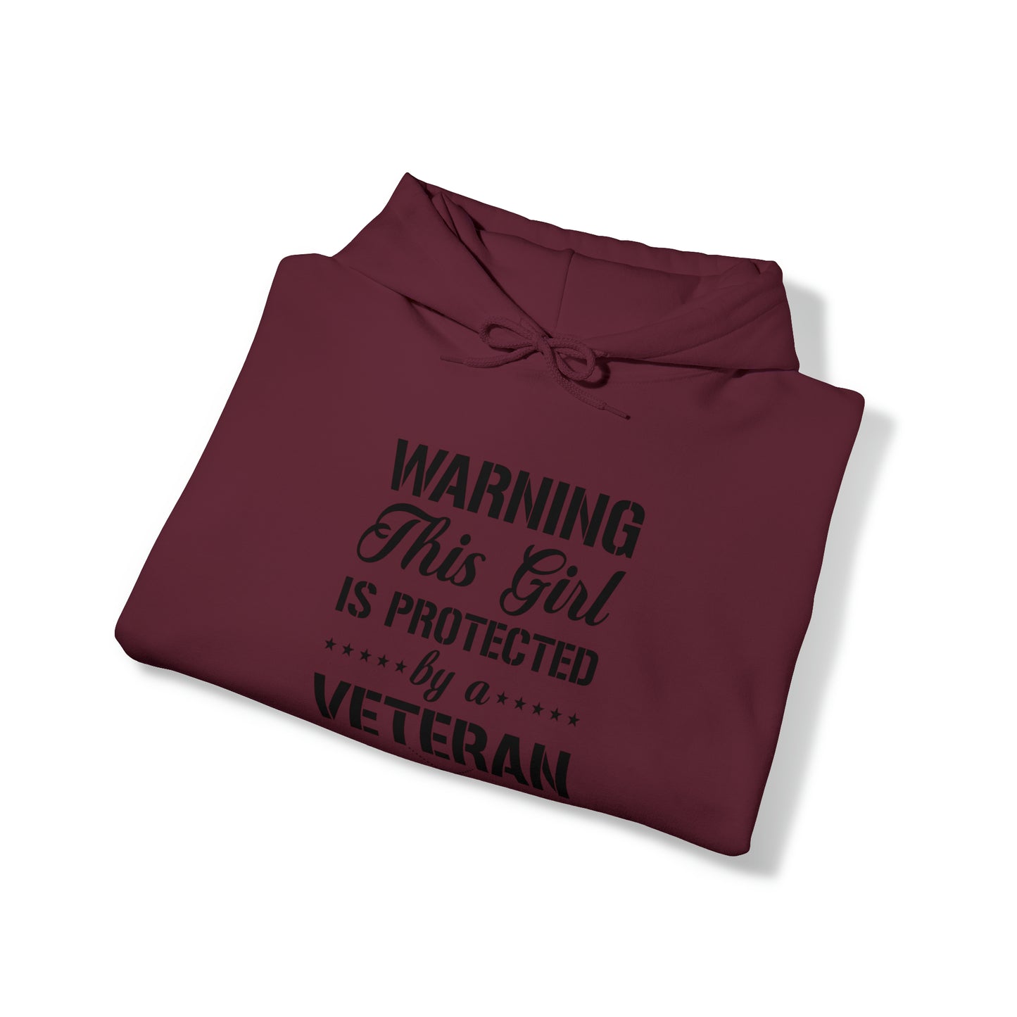 Warning This Girl is Protected by a Veteran Unisex Heavy Blend™ Hooded Sweatshirt