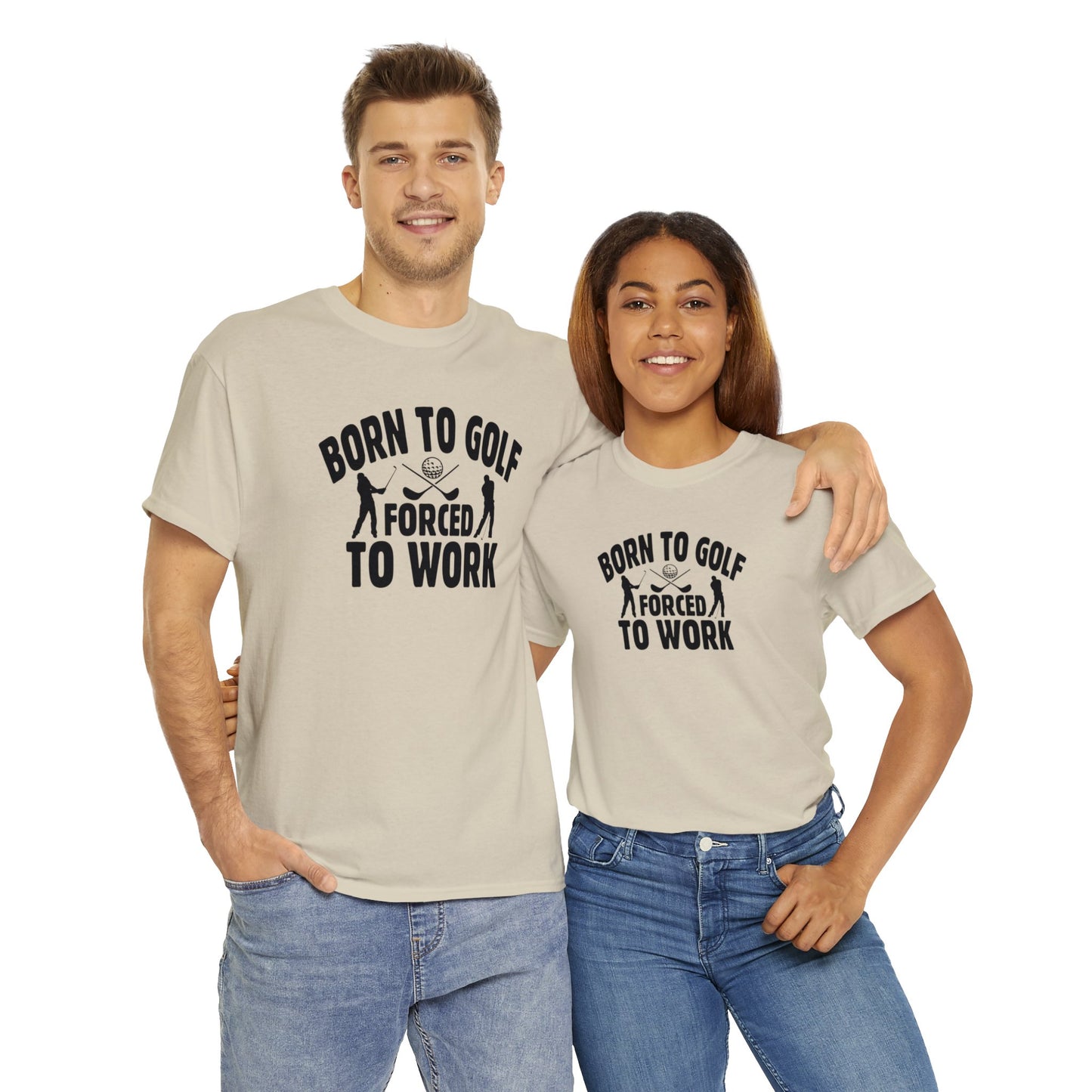 Born to Golf Forced to Work Unisex Heavy Cotton Tee