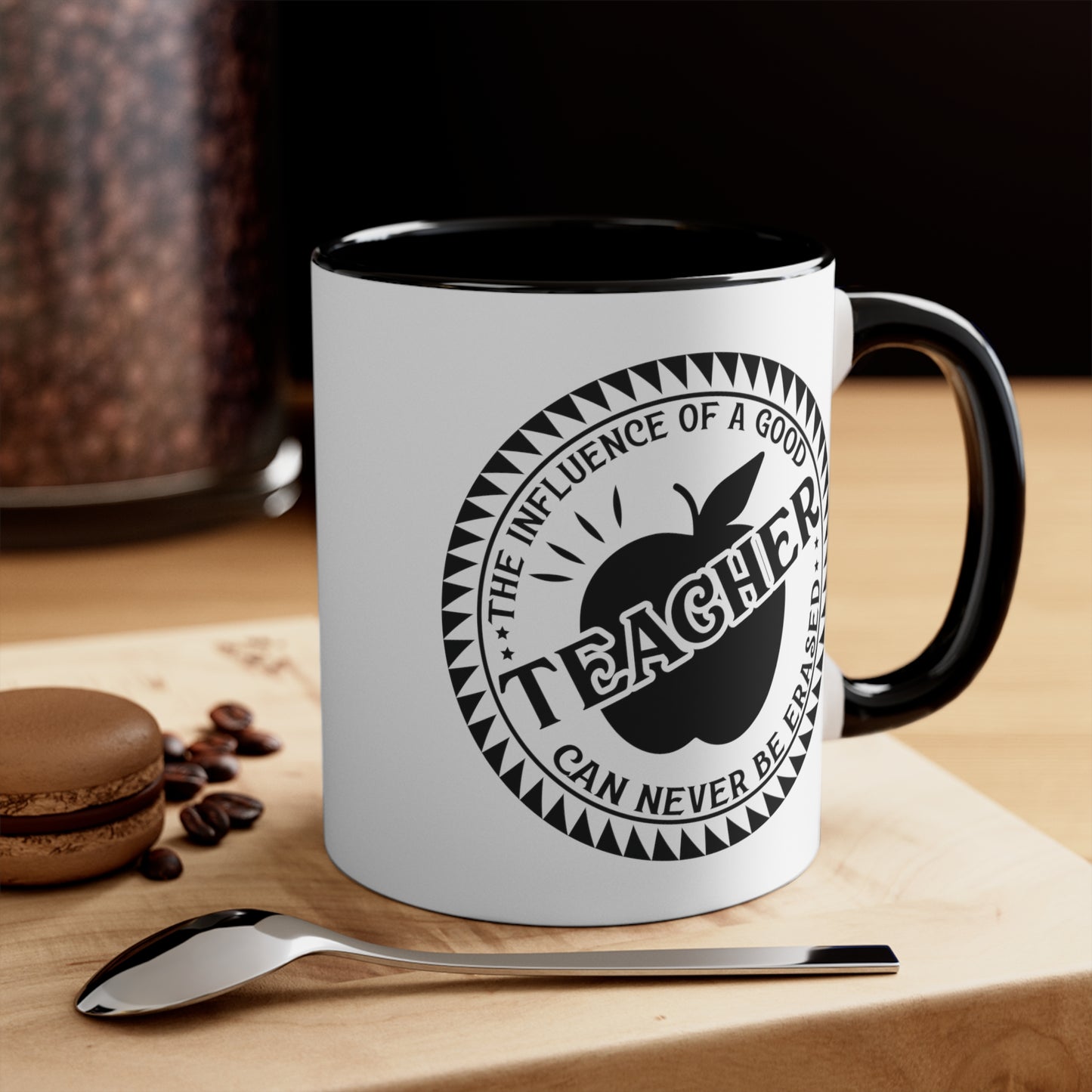 The Influence of a Good Teacher Can Never Be Erased Accent Coffee Mug, 11oz