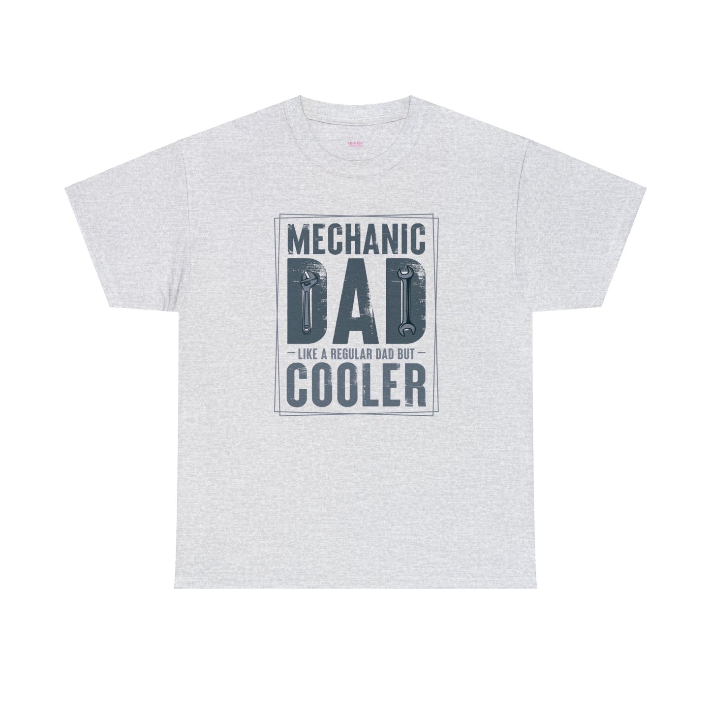 Mechanic Dad Like a Regular Dad But Cooler Unisex Heavy Cotton Tee