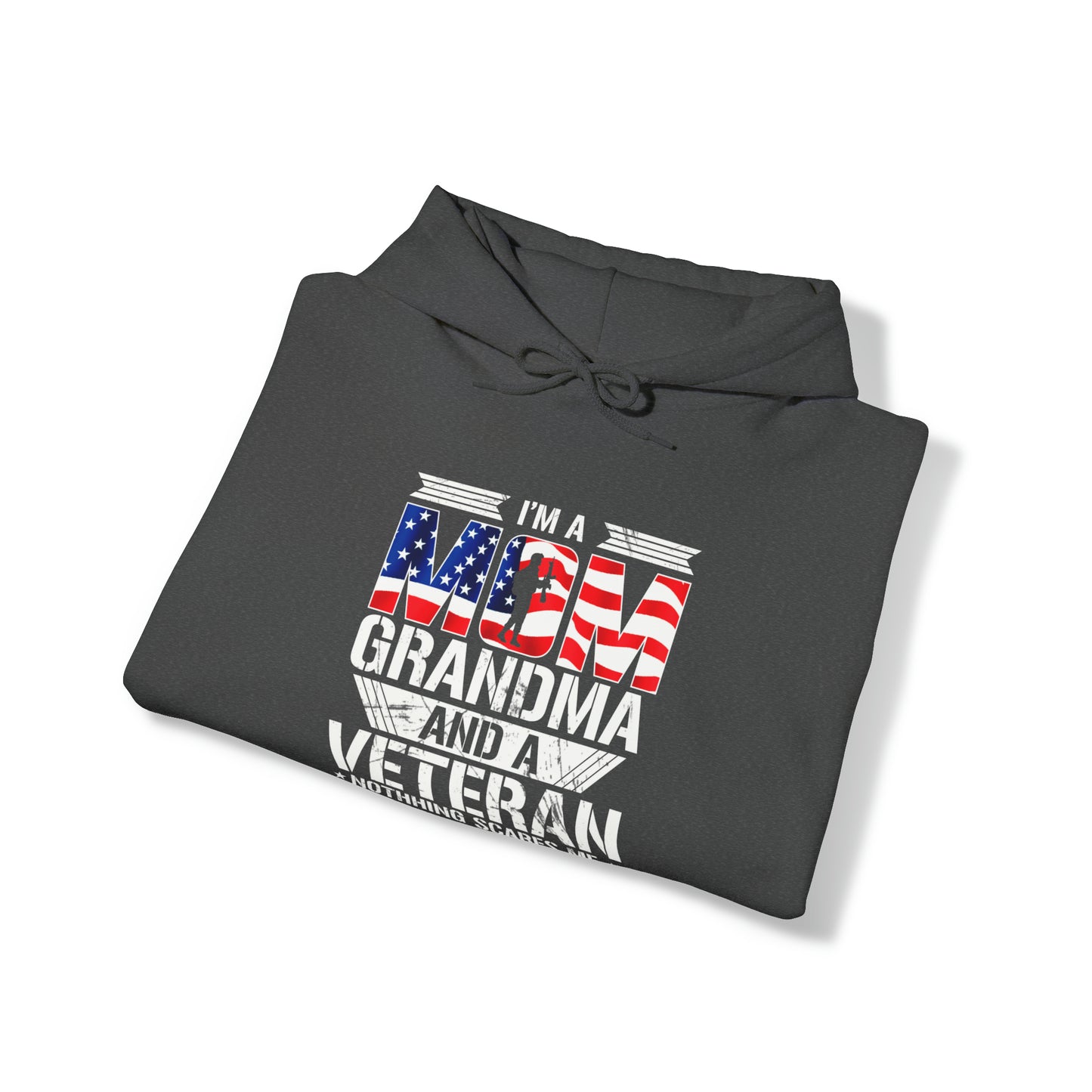 Im a Mom, Grandma, and Veteran nothing scares me Unisex Heavy Blend™ Hooded Sweatshirt