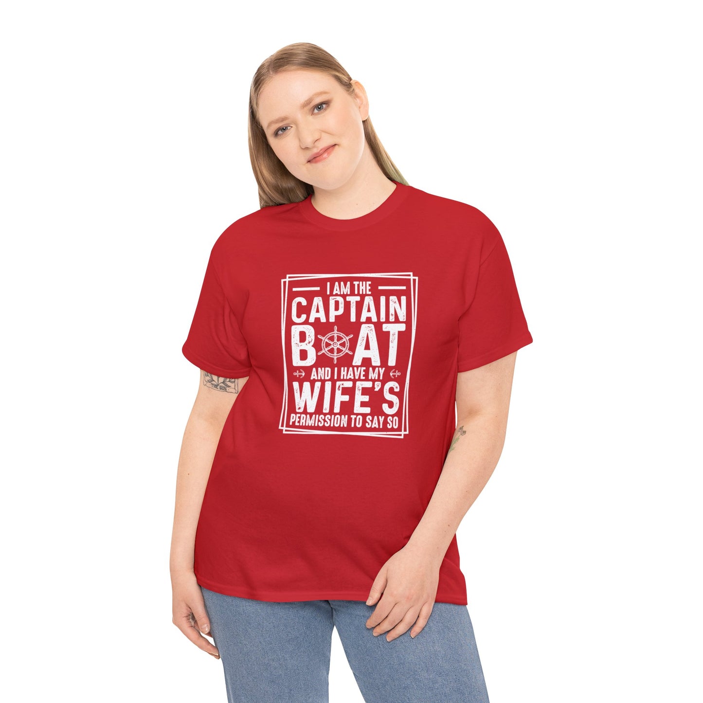 I Am Captain Boat & I Have My Wife Permission to Say So Unisex Heavy Cotton Tee