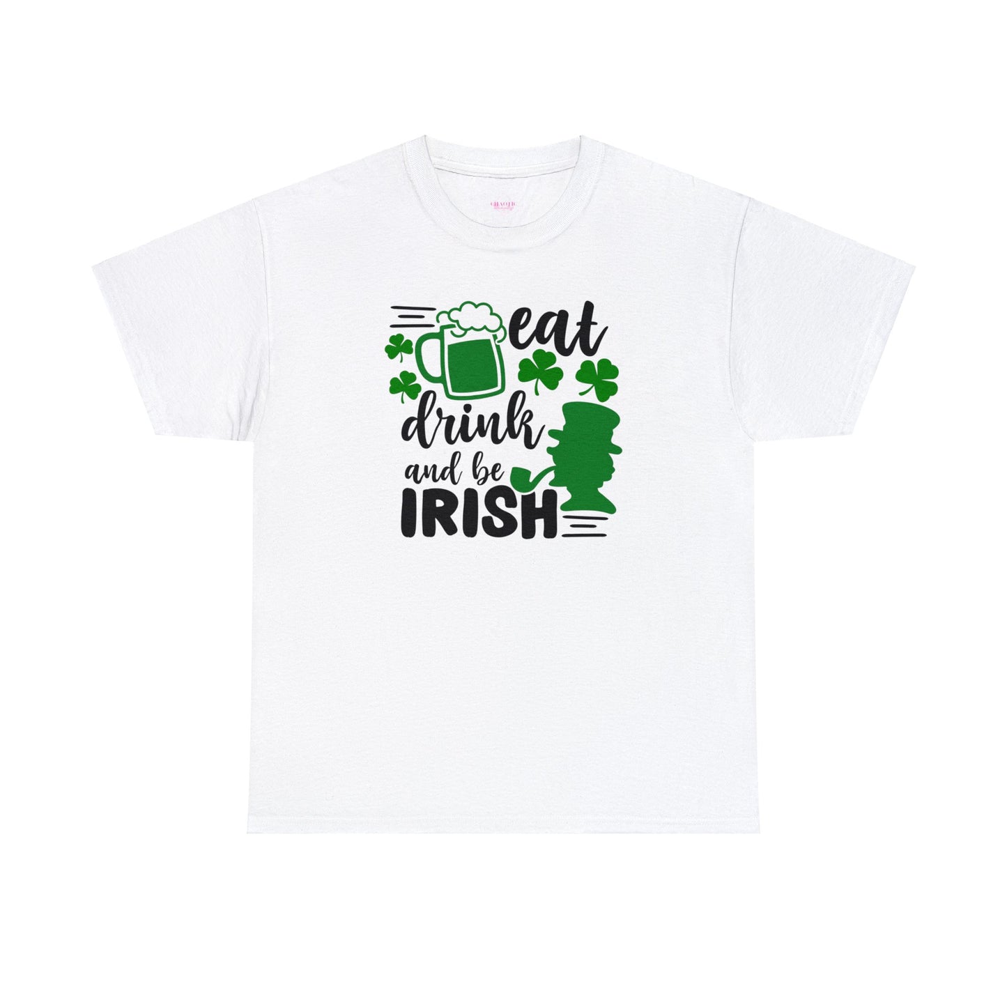 Eat Drink & Be Irish St Patricks Day Unisex Heavy Cotton Tee