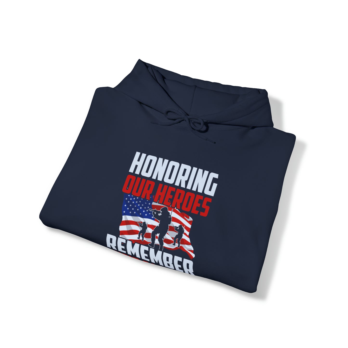 Honoring Our Heroes Remember Their Sacrifice Unisex Heavy Blend™ Hooded Sweatshirt