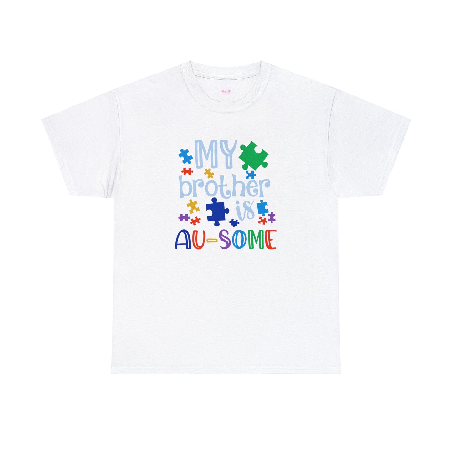 My Brother is AU-SOME Unisex Heavy Cotton Tee