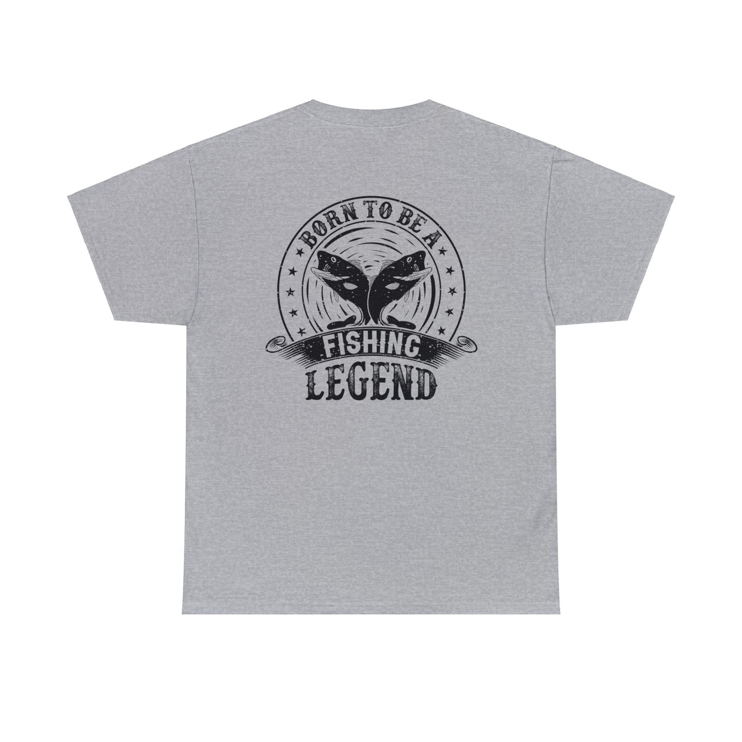 Born To Be A Fishing Legend Unisex Heavy Cotton Tee