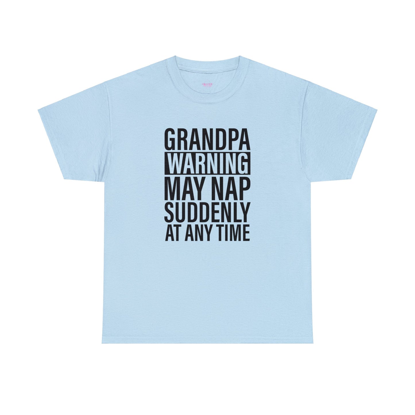 Grandpa Warning May Nap Suddenly Unisex Heavy Cotton Tee