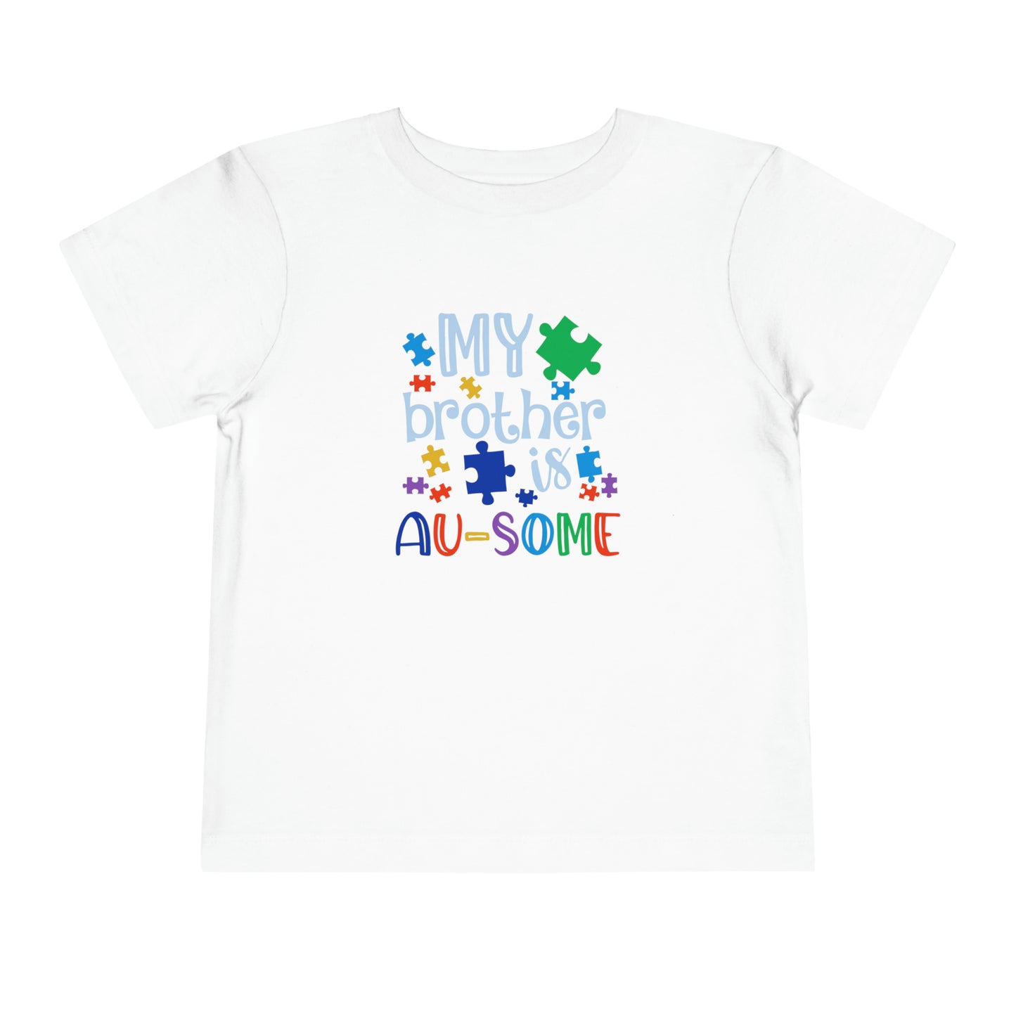 My Brother Is Au-some Toddler Short Sleeve Tee