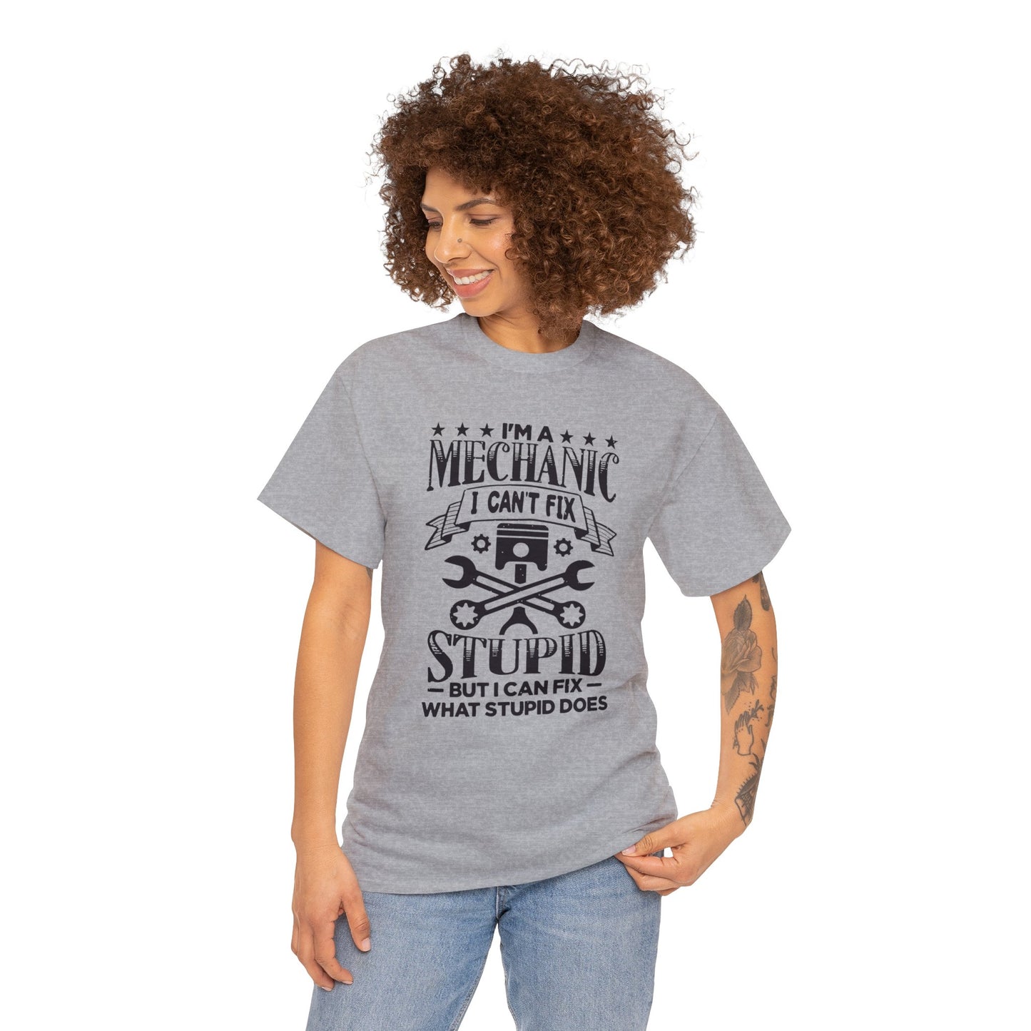 Mechanic Cant Fix Stupid Unisex Heavy Cotton Tee