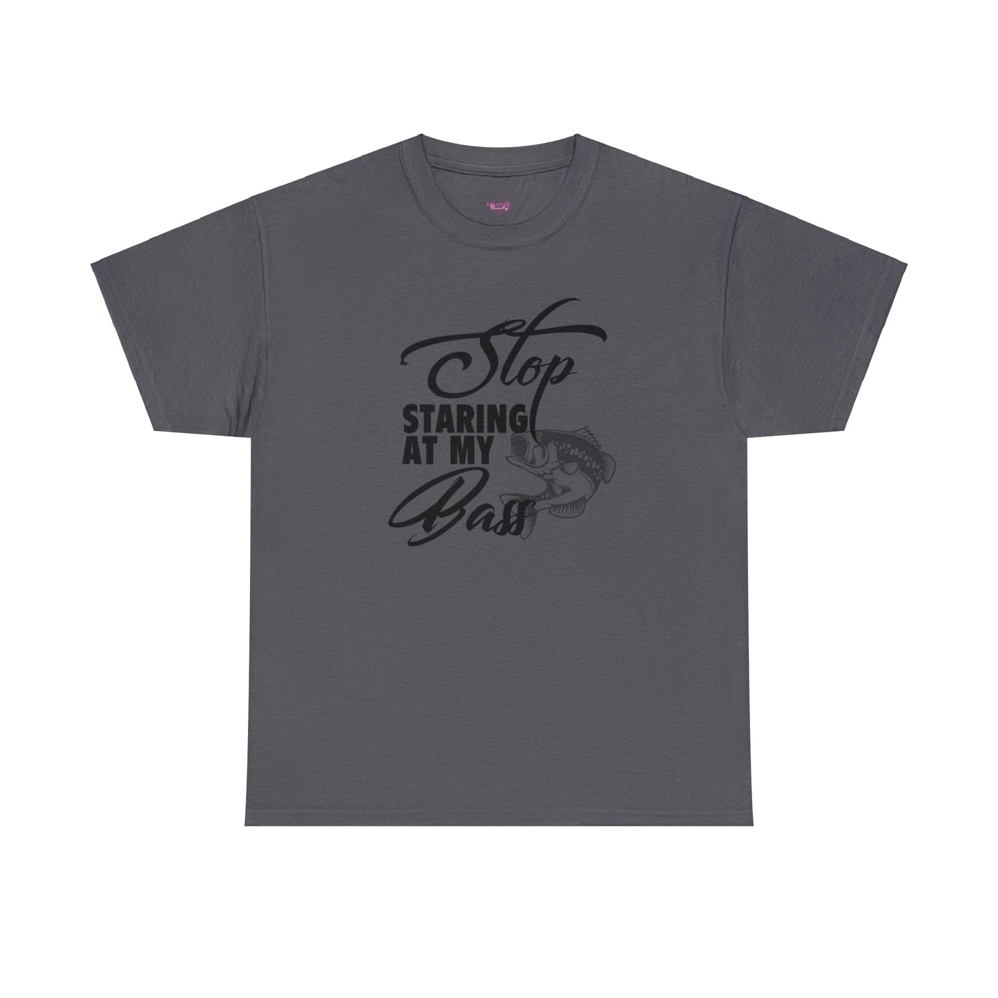 Stop Staring At My Bass Unisex Heavy Cotton Tee