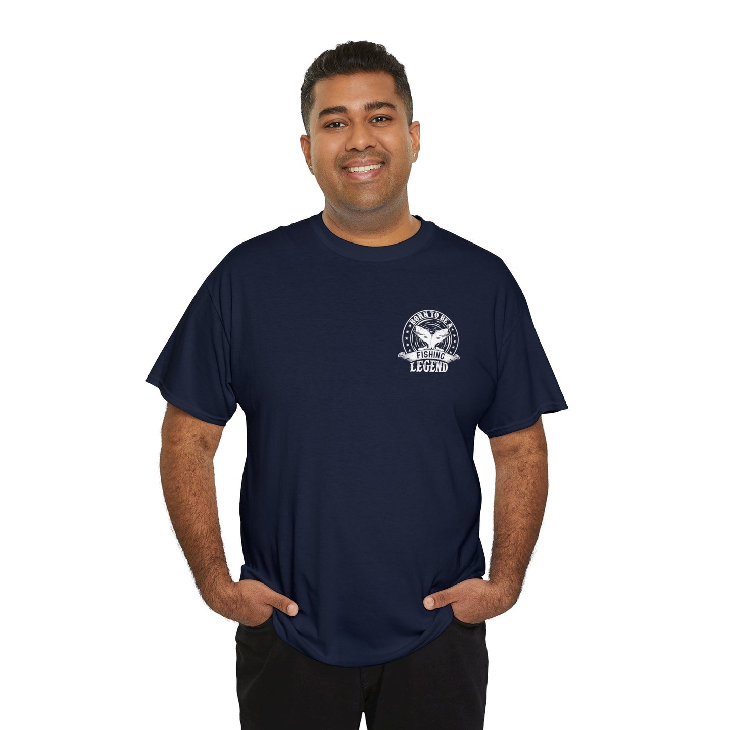 Born To Be A Fishing Legend Unisex Heavy Cotton Tee