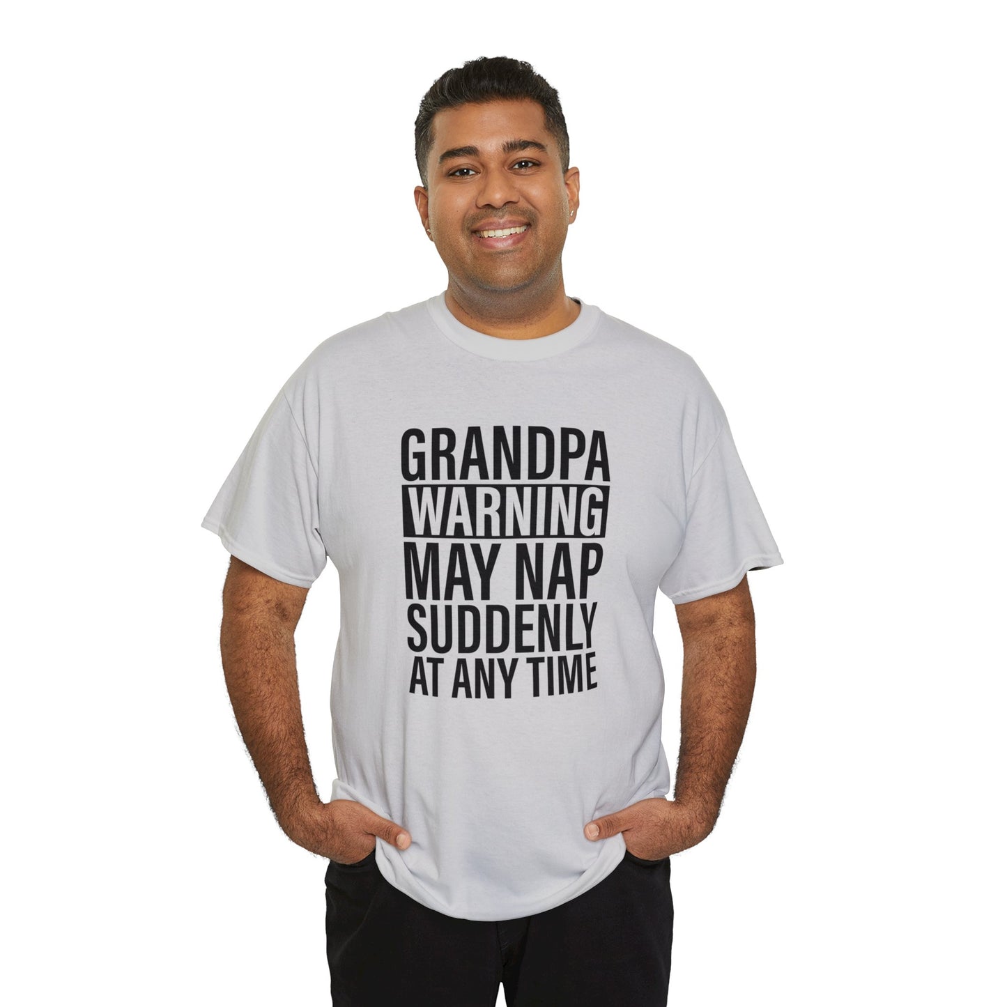 Grandpa Warning May Nap Suddenly Unisex Heavy Cotton Tee