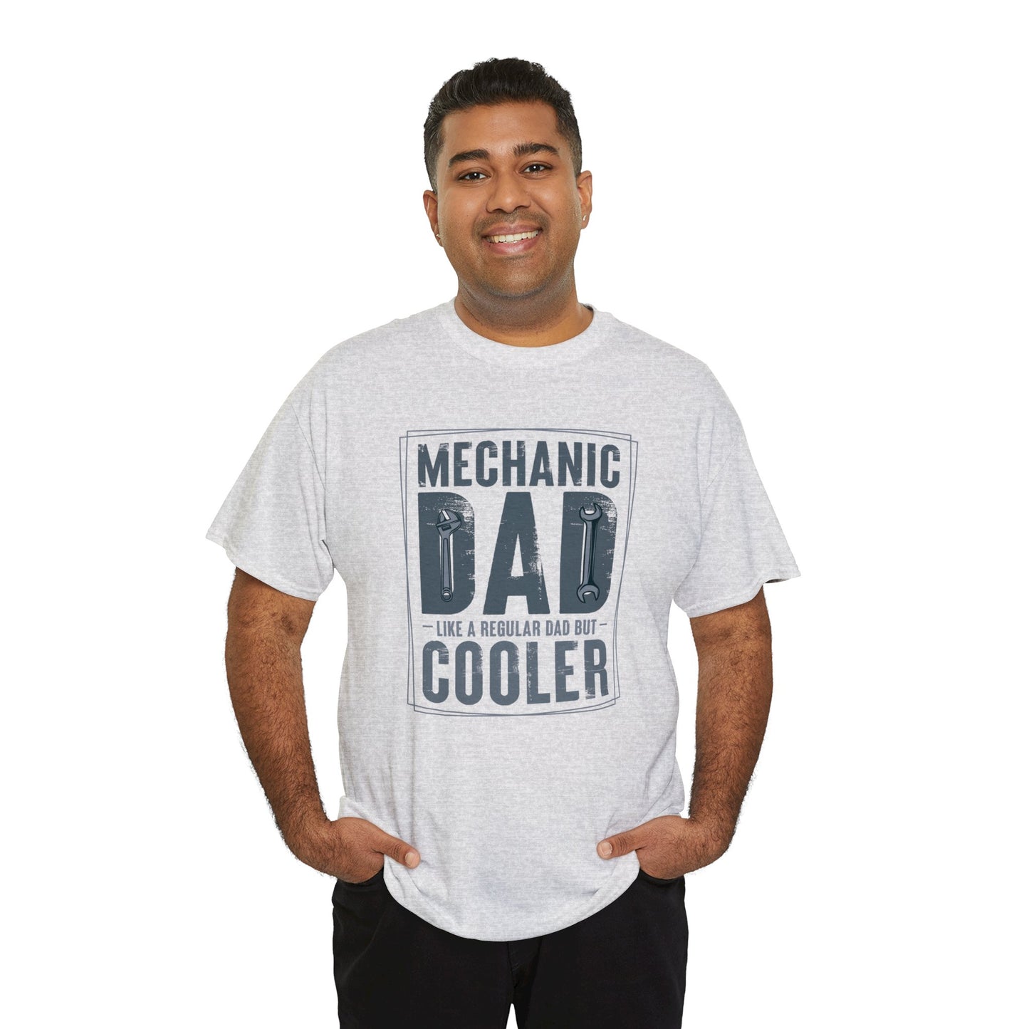 Mechanic Dad Like a Regular Dad But Cooler Unisex Heavy Cotton Tee