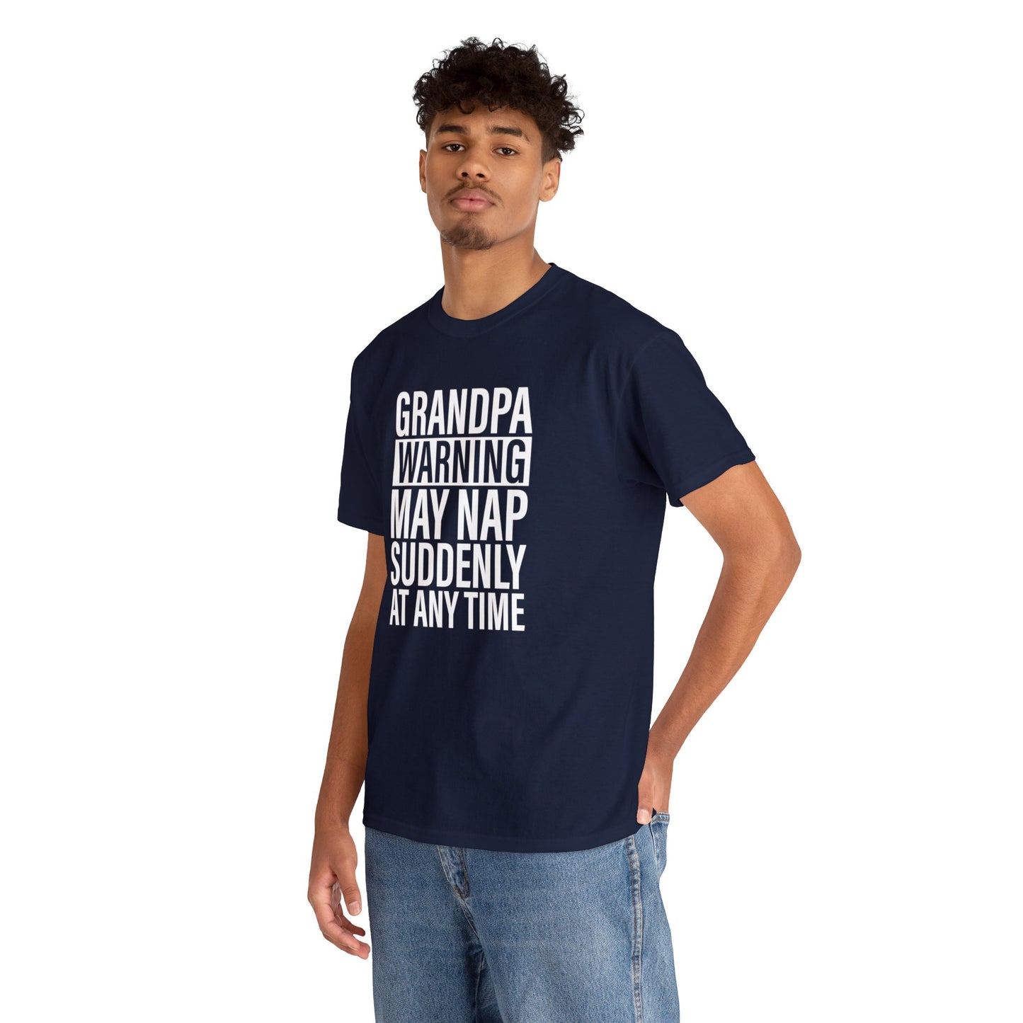Grandpa Warning May Nap Suddenly Unisex Heavy Cotton Tee