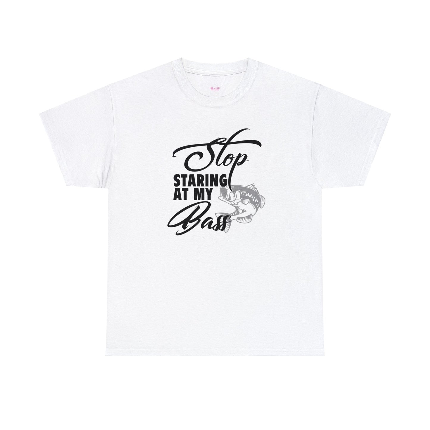 Stop Staring At My Bass Unisex Heavy Cotton Tee