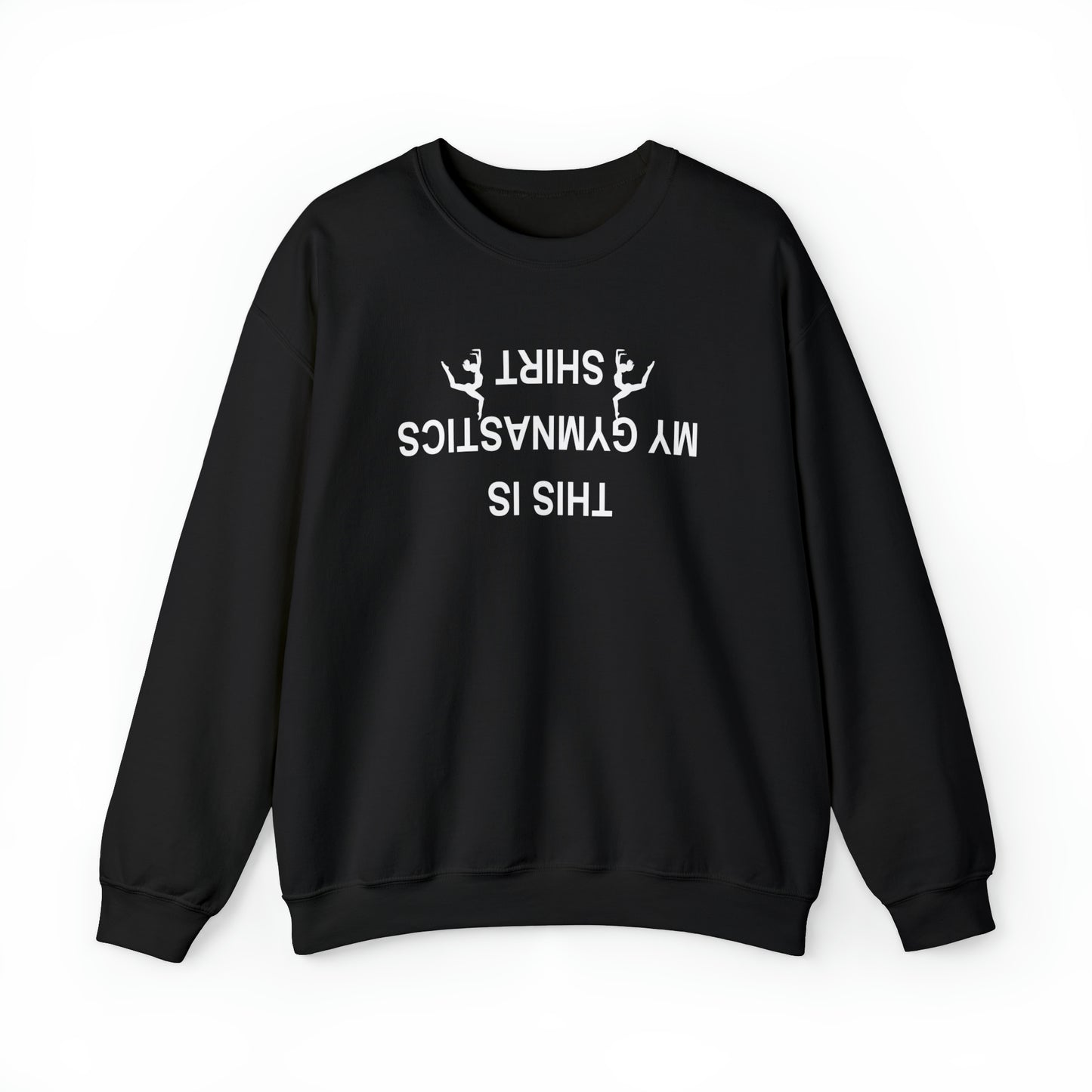 This is My Gymnastics Shirt (upside down) Unisex Heavy Blend™ Crewneck Sweatshirt