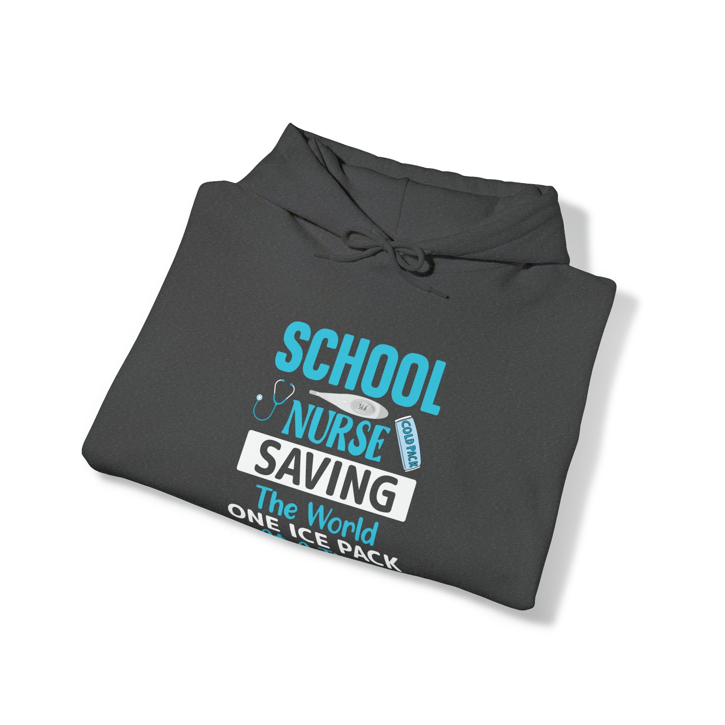 School Nurse Saving the World One Ice Pack at a Time Unisex Heavy Blend™ Hooded Sweatshirt