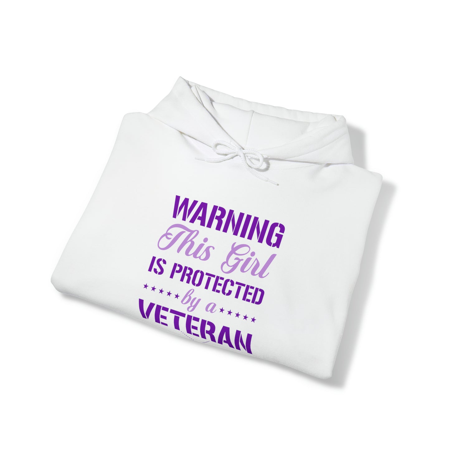 Warning This Girl is Protected by a Veteran Unisex Heavy Blend™ Hooded Sweatshirt