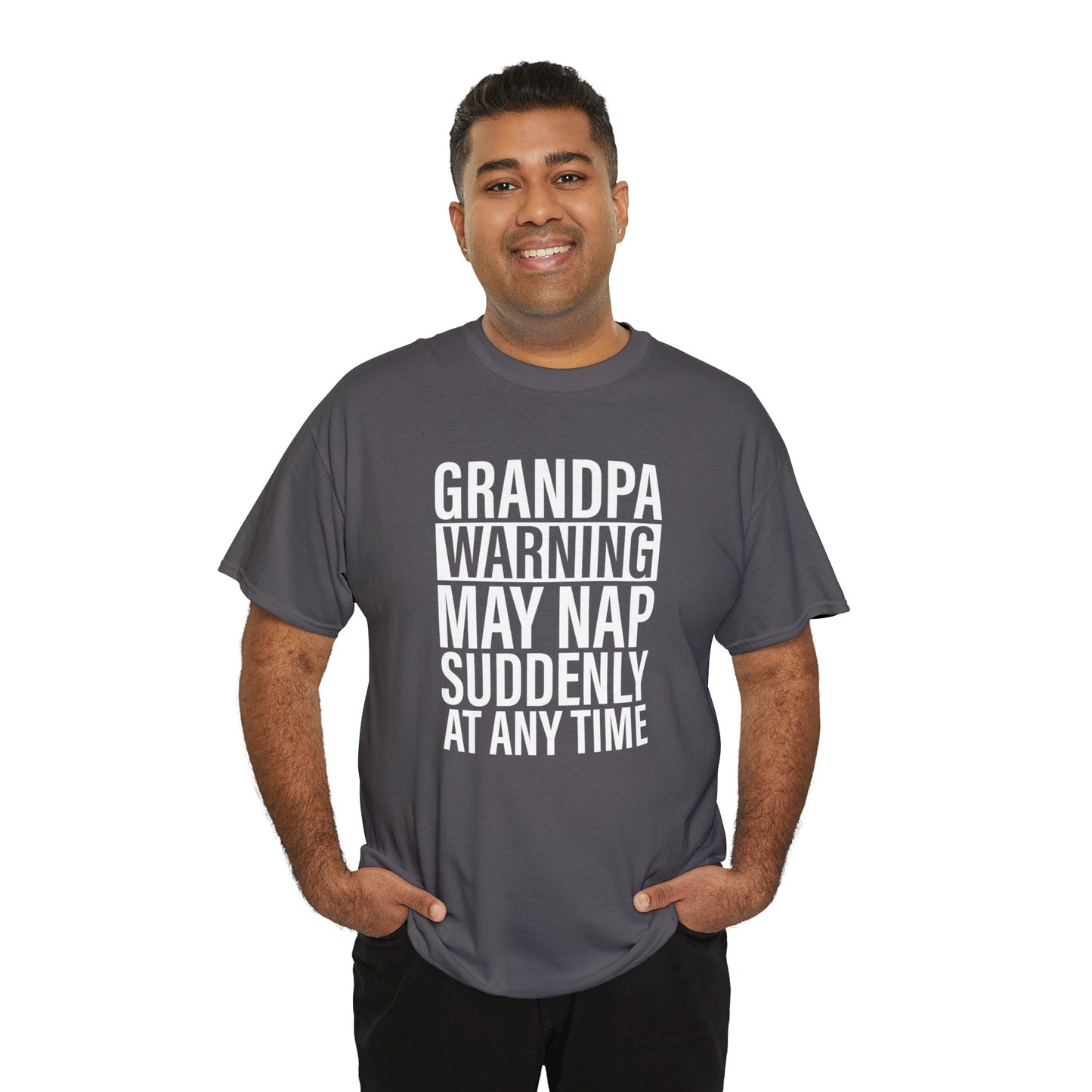 Grandpa Warning May Nap Suddenly Unisex Heavy Cotton Tee