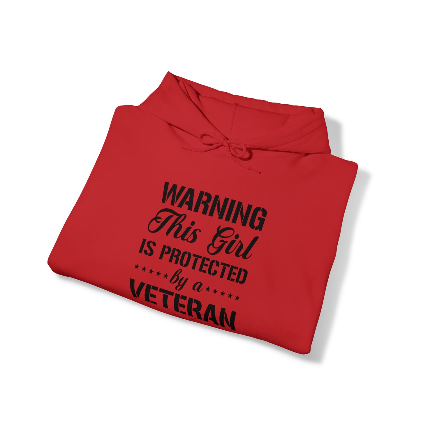 Warning This Girl is Protected by a Veteran Unisex Heavy Blend™ Hooded Sweatshirt