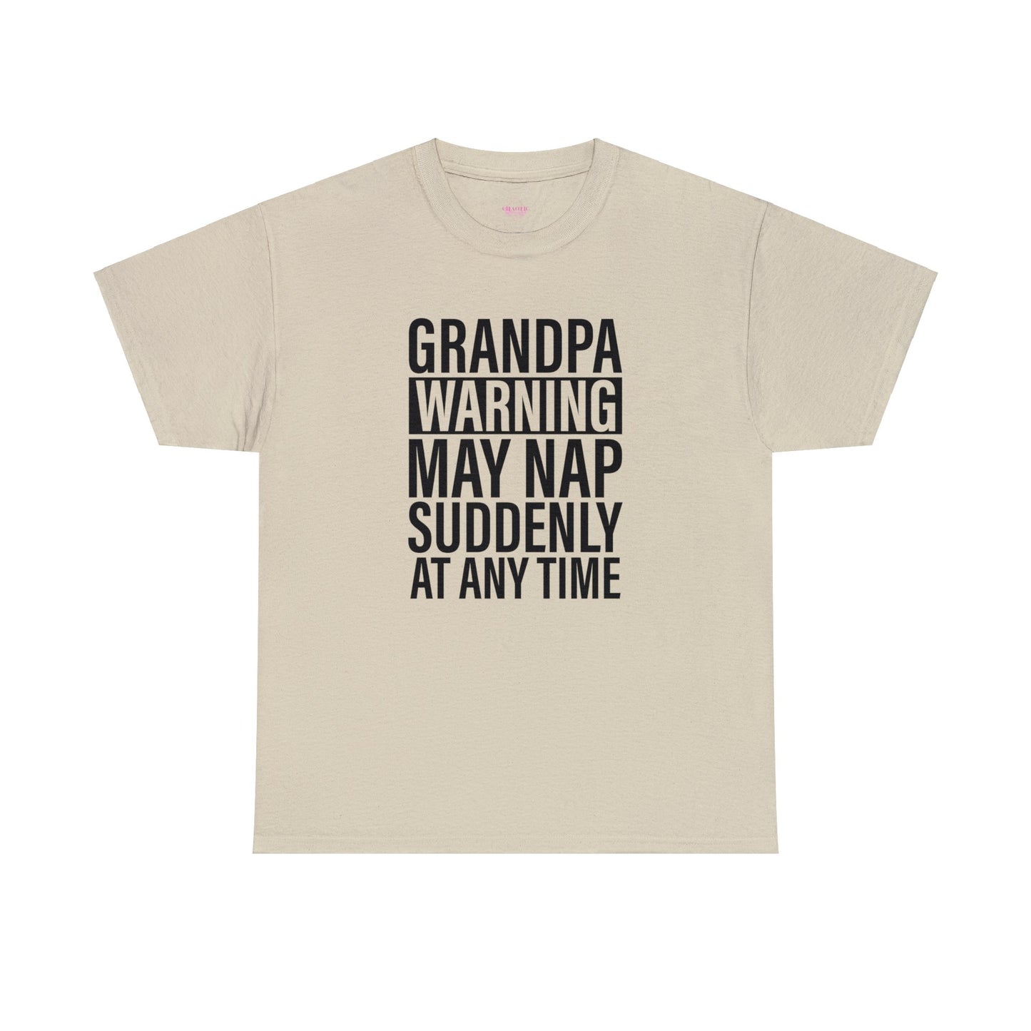 Grandpa Warning May Nap Suddenly Unisex Heavy Cotton Tee