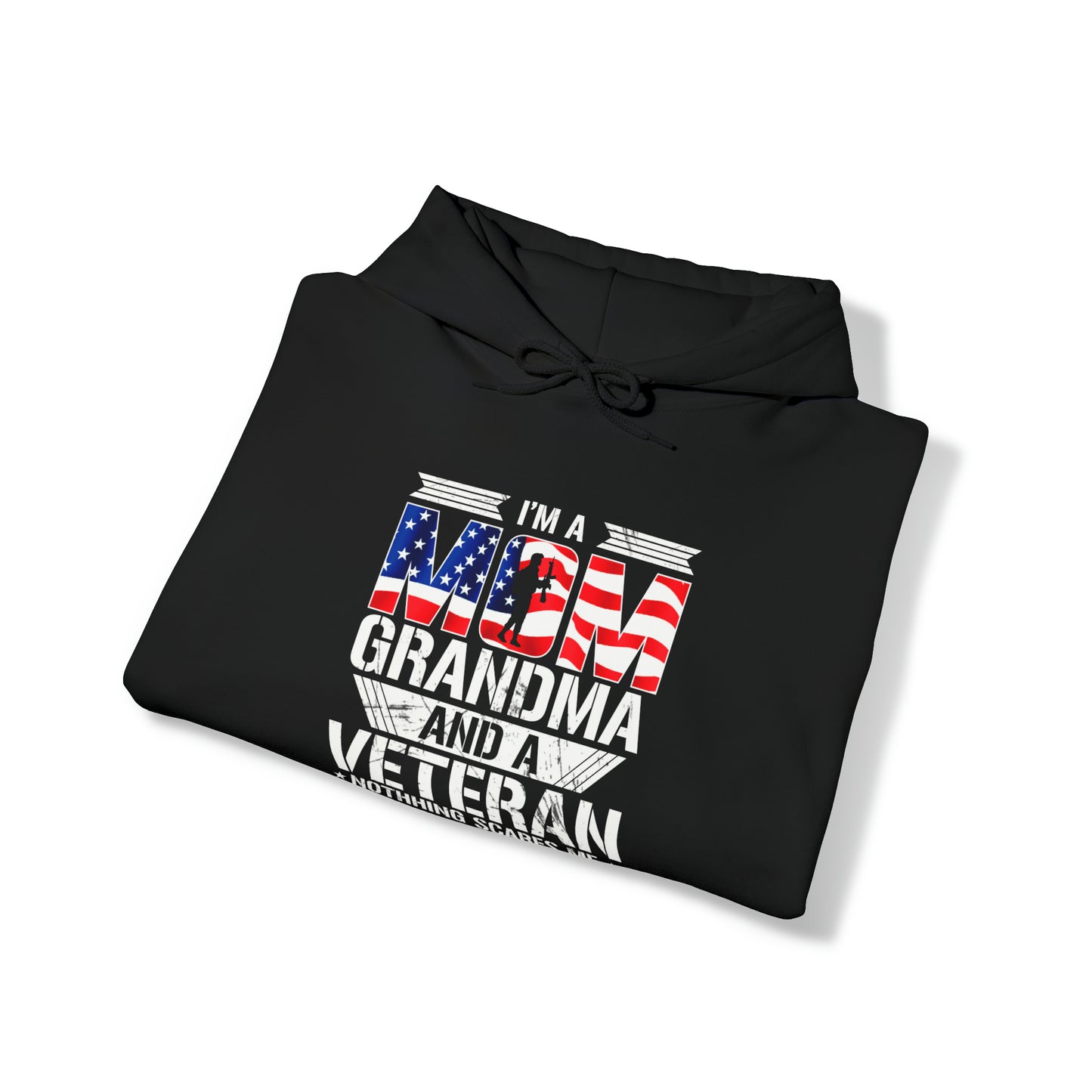 Im a Mom, Grandma, and Veteran nothing scares me Unisex Heavy Blend™ Hooded Sweatshirt