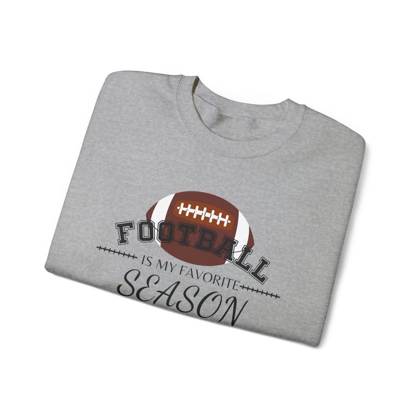 Football is My Favorite Season Unisex Heavy Blend™ Crewneck Sweatshirt