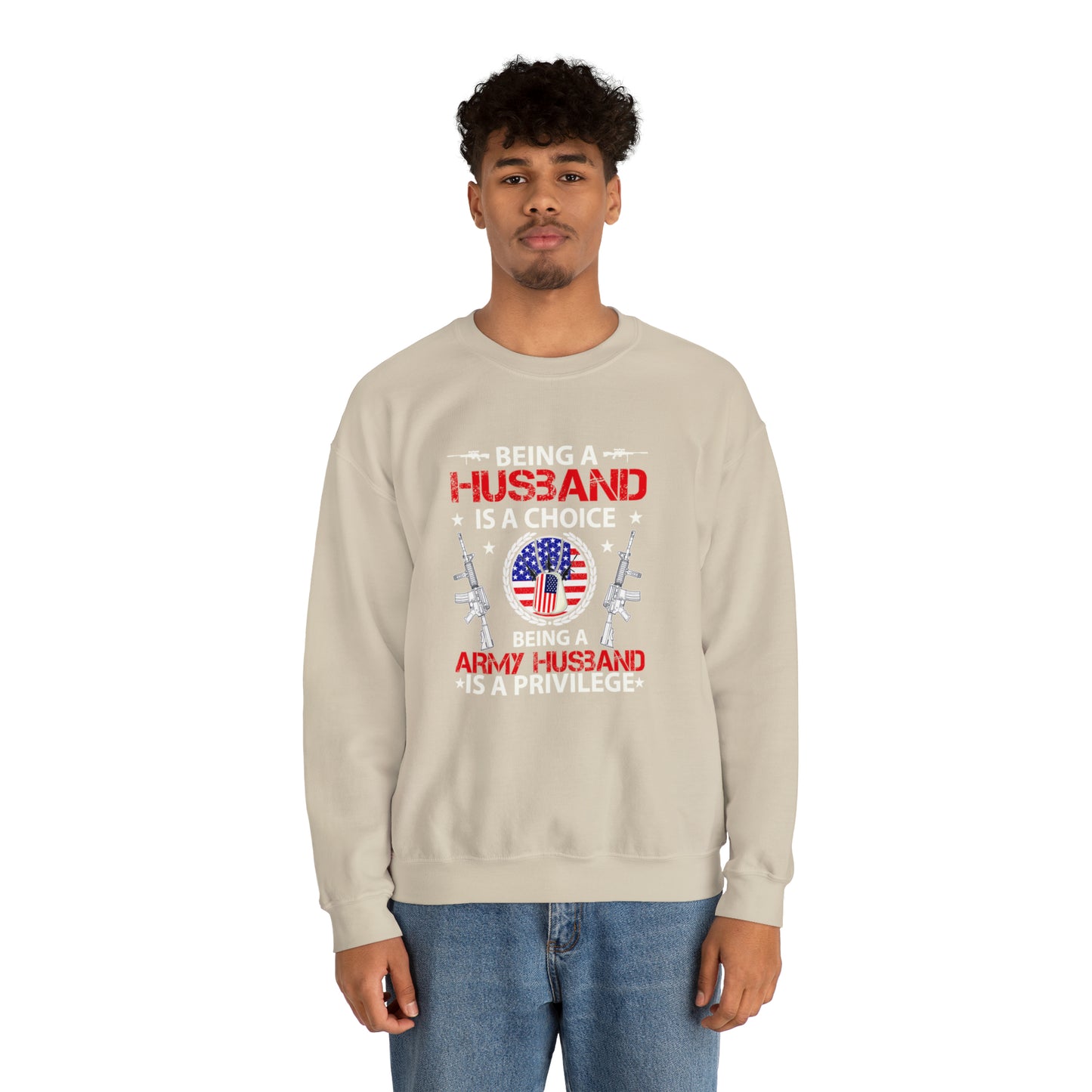 Being a husband is a choice being an Army husband is a privilege Unisex Heavy Blend™ Crewneck Sweatshirt