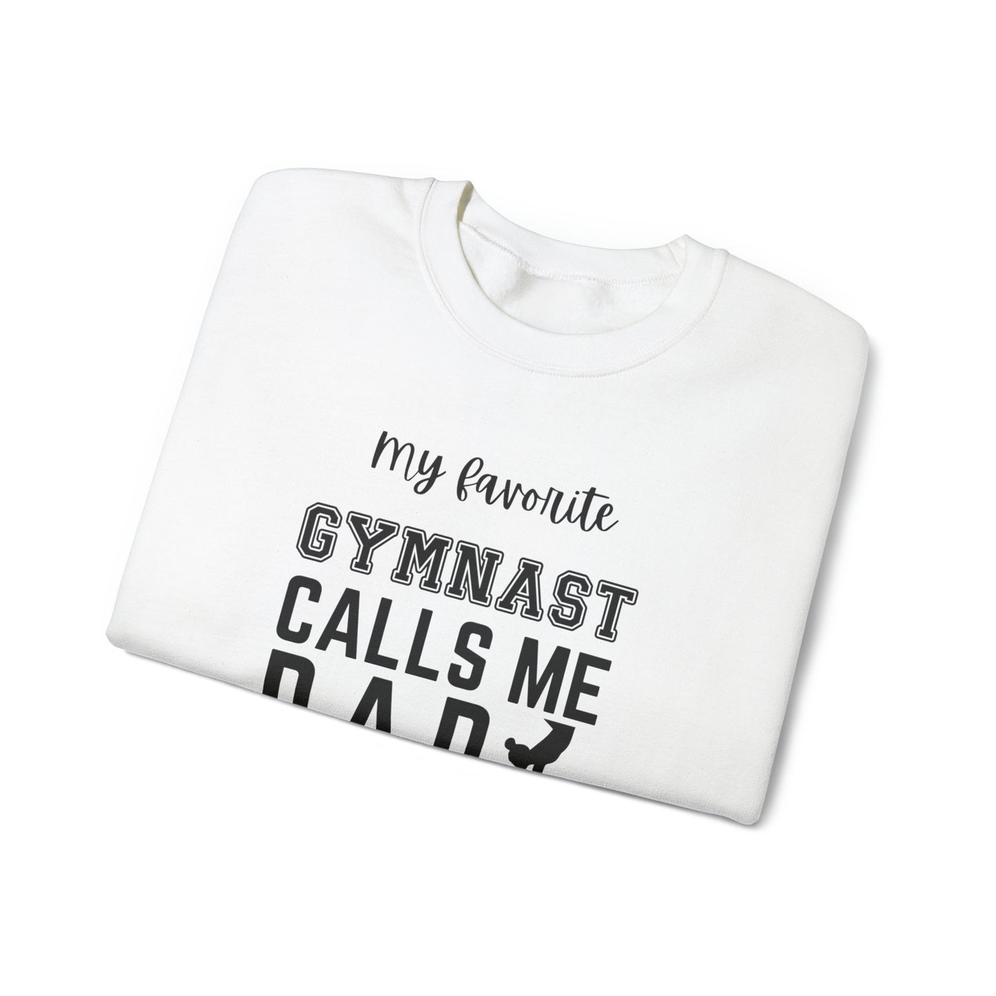 My Favorite Gymnast Calls Me DAD Unisex Heavy Blend™ Crewneck Sweatshirt