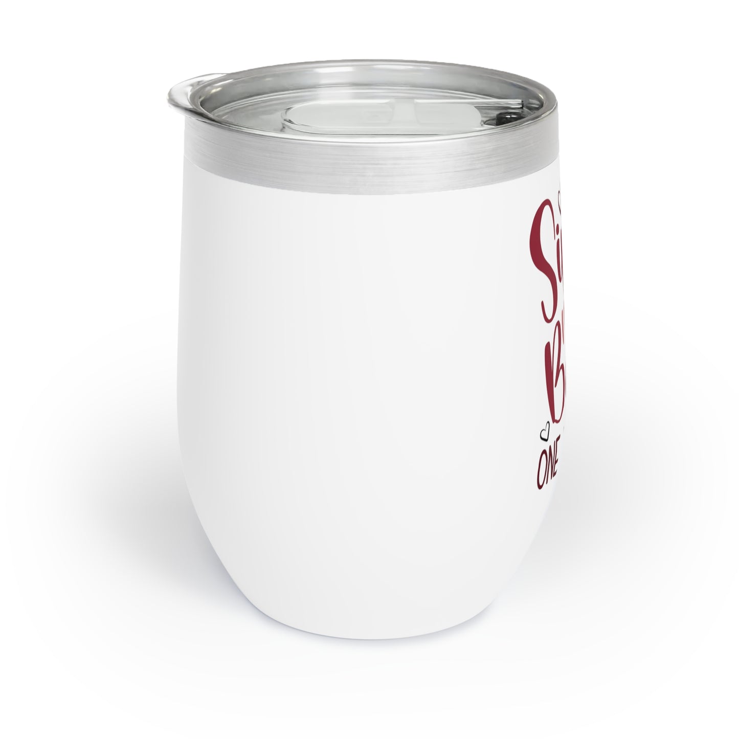 Sip Me Baby One More Time Chill Wine Tumbler