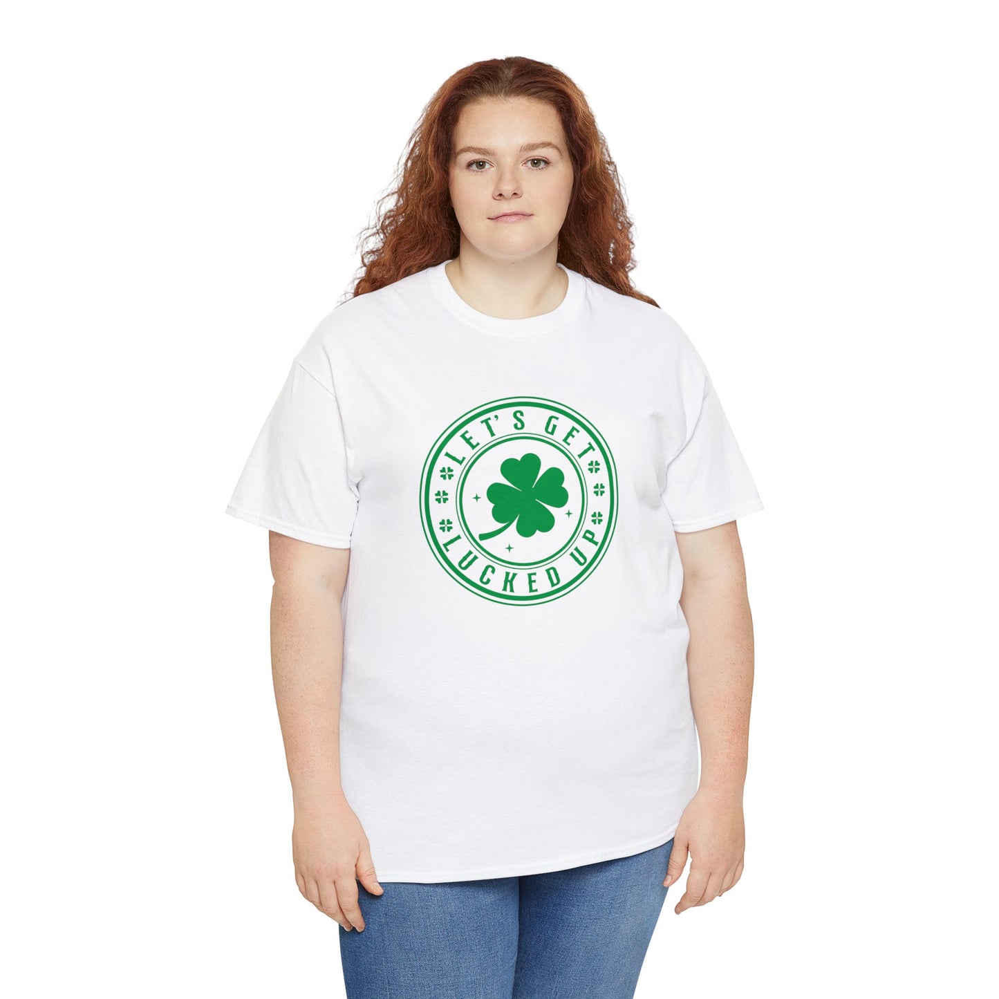 Lets Get Lucked Up Unisex Heavy Cotton Tee