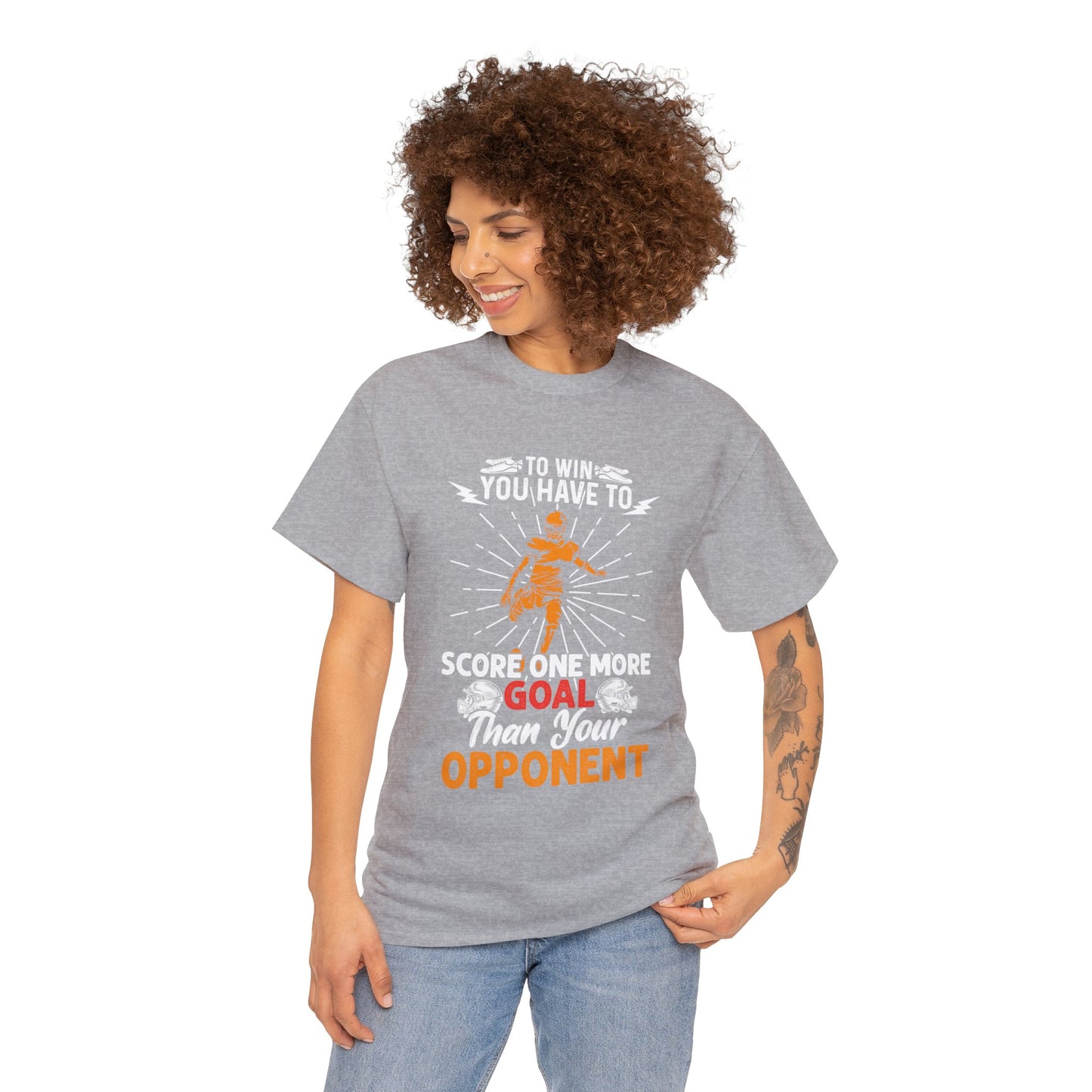 To win you have to score one more goal then your opponent Unisex Heavy Cotton Tee
