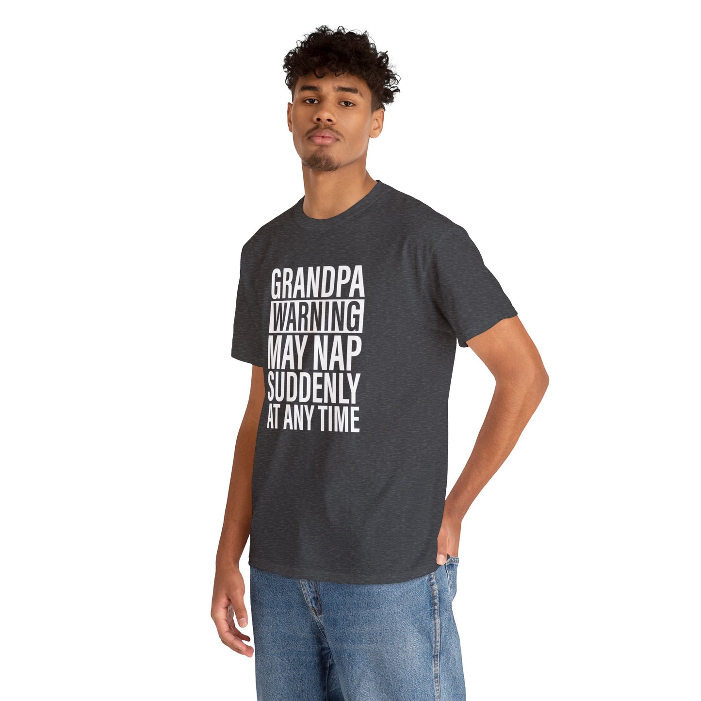 Grandpa Warning May Nap Suddenly Unisex Heavy Cotton Tee