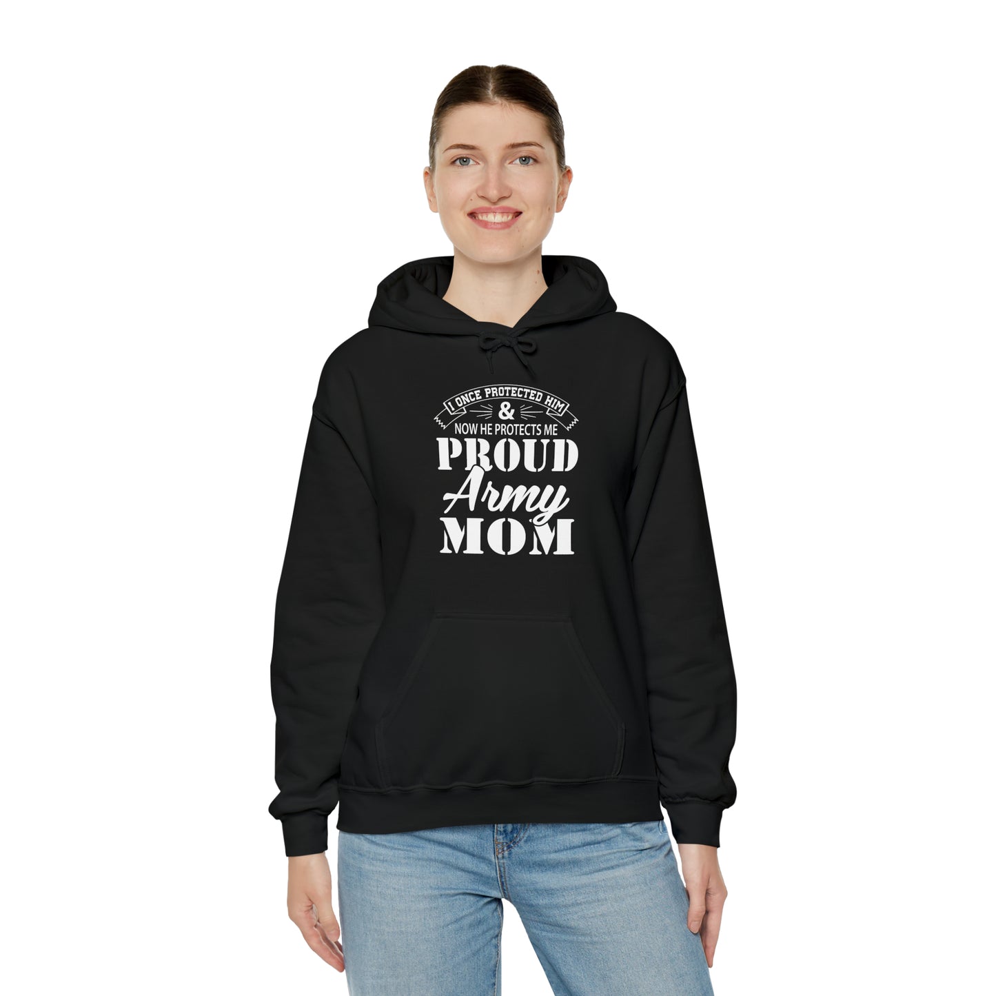 I Once Protected Him & Now He Protects Me Proud Army MOM Unisex Heavy Blend™ Hooded Sweatshirt