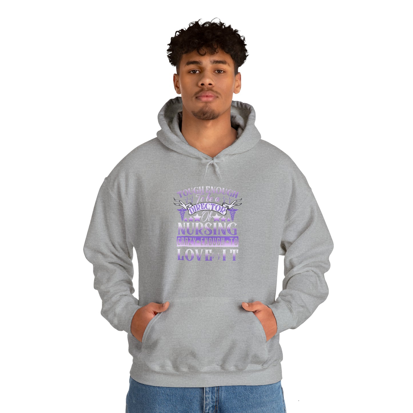 Tough Enough to be a Director of Nursing Crazy Enough to Love it Unisex Heavy Blend™ Hooded Sweatshirt