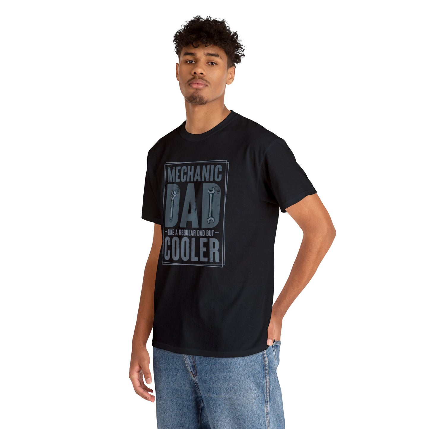 Mechanic Dad Like a Regular Dad But Cooler Unisex Heavy Cotton Tee
