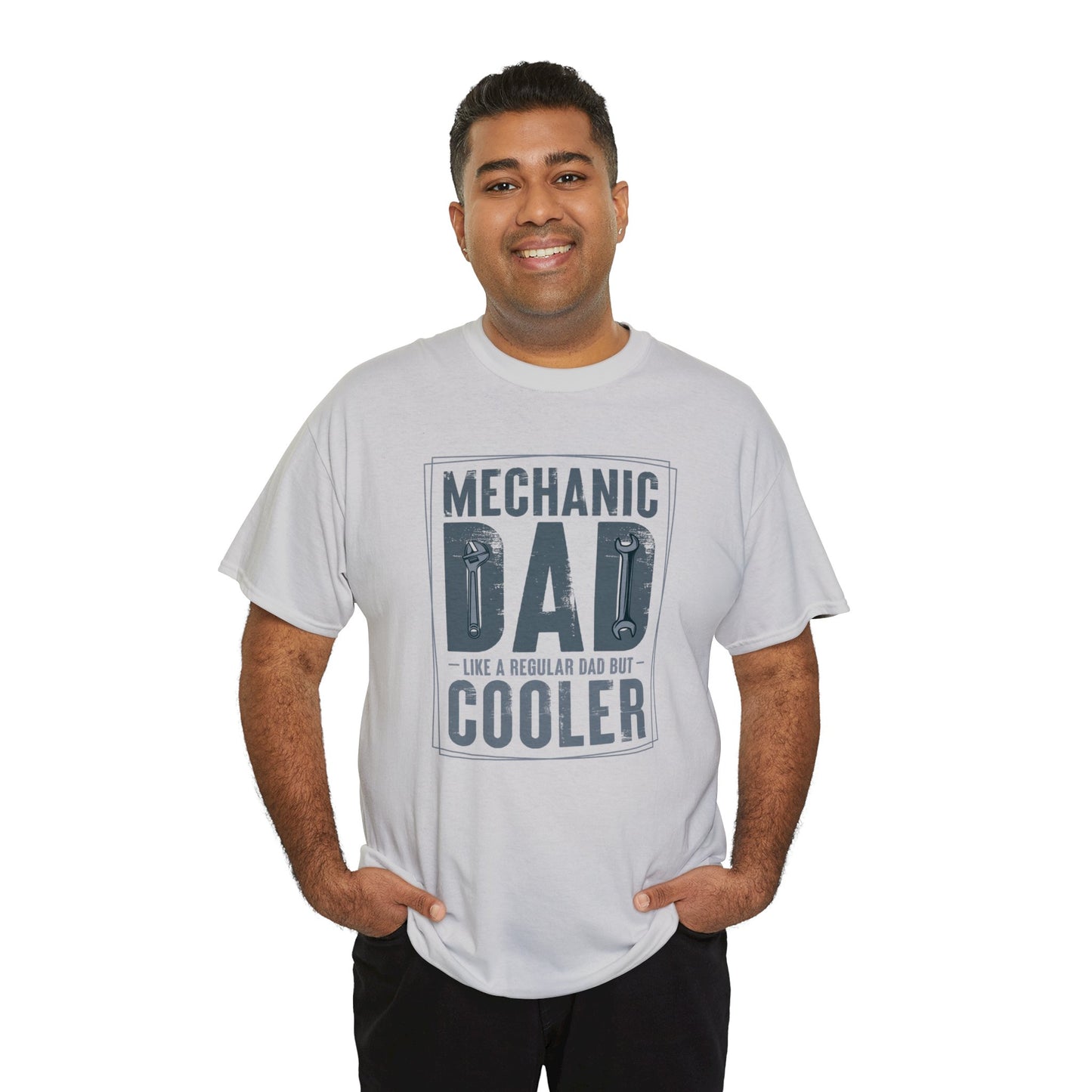 Mechanic Dad Like a Regular Dad But Cooler Unisex Heavy Cotton Tee