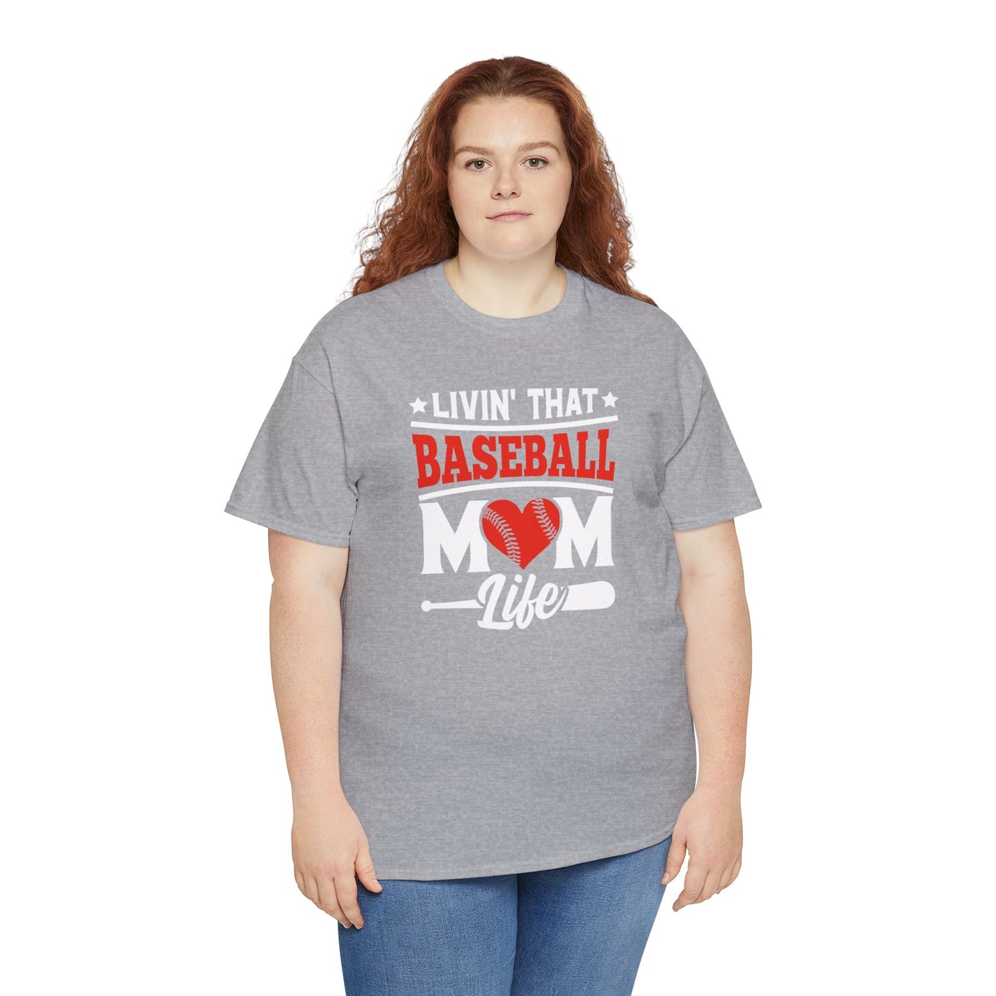 Livin That Baseball MOM Life shirt Unisex Heavy Cotton Tee