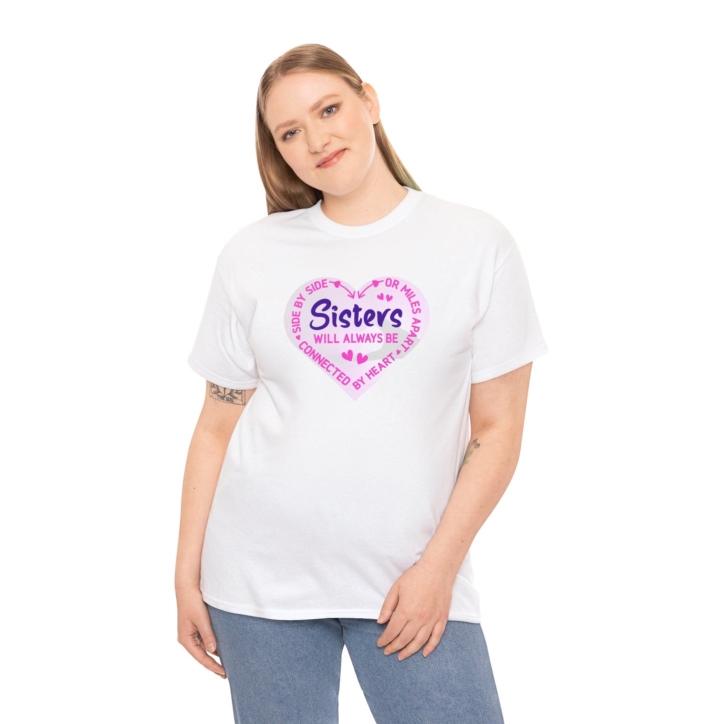 Side By Side or Miles Apart Sisters Will Always Be Connected By Heart Unisex Heavy Cotton Tee