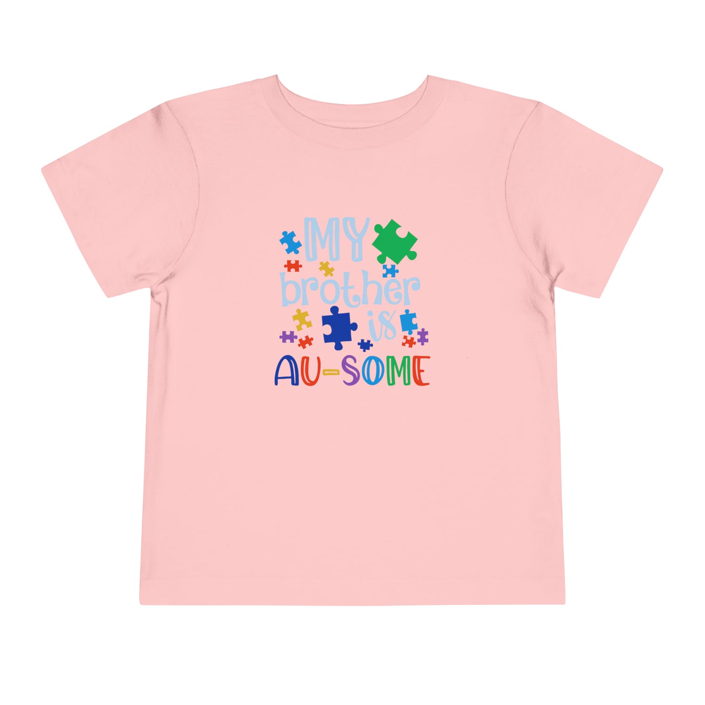 My Brother Is Au-some Toddler Short Sleeve Tee