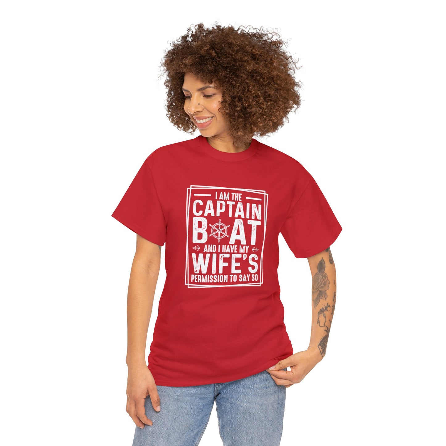 I Am Captain Boat & I Have My Wife Permission to Say So Unisex Heavy Cotton Tee