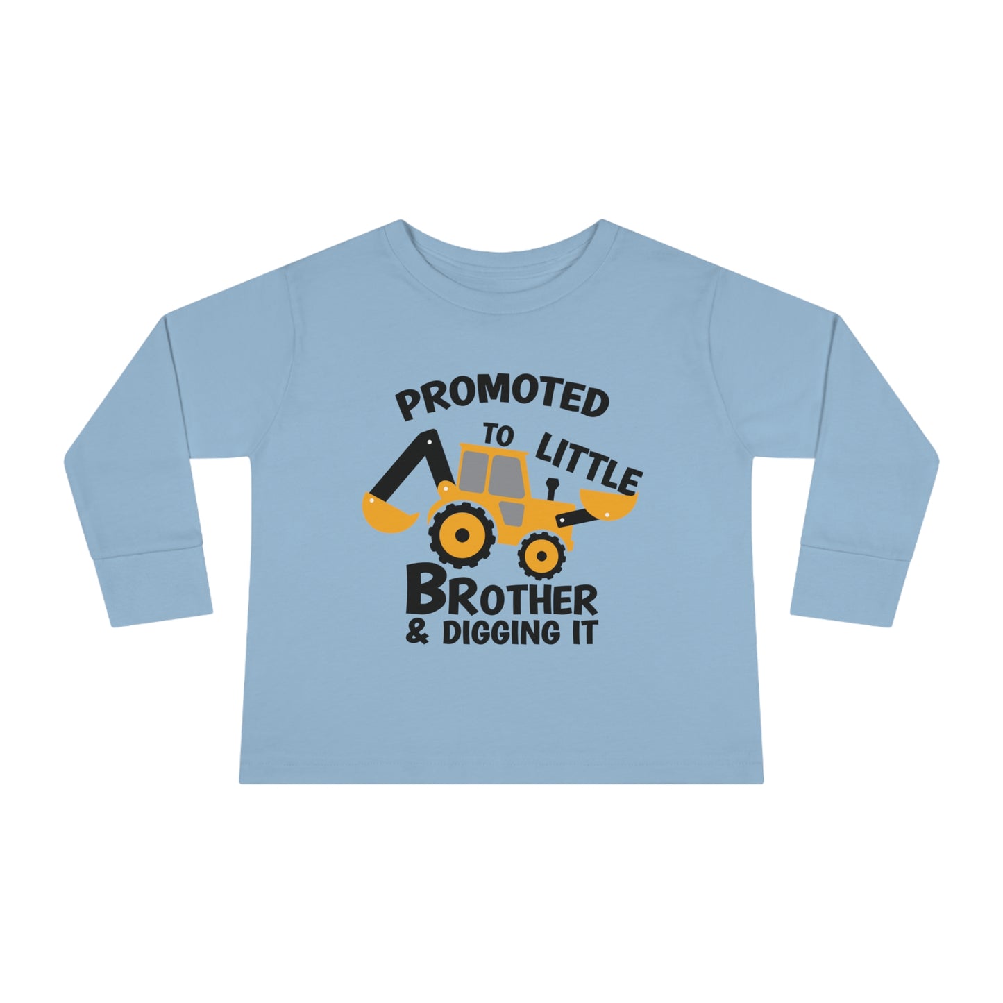 Promoted to Little Brother and Diggin It Toddler Long Sleeve Tee