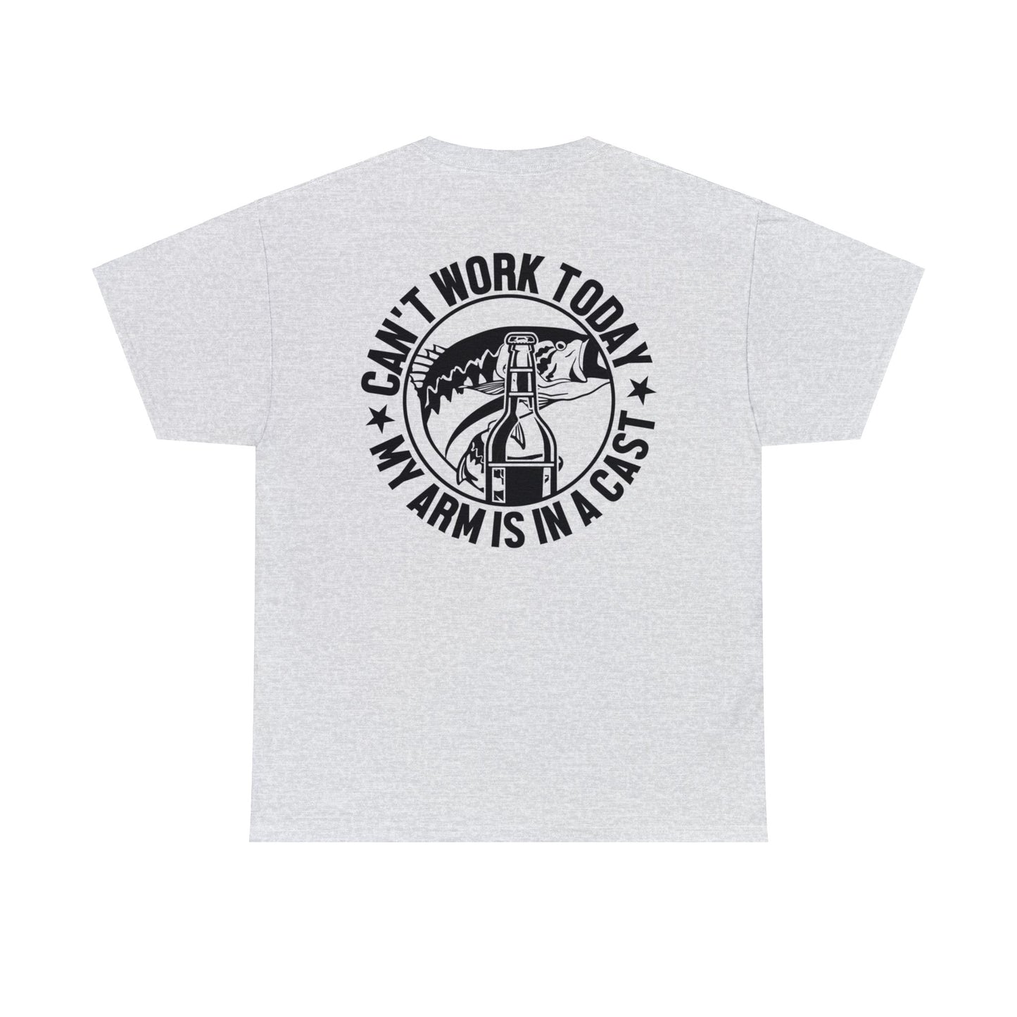 Cant Work Today My Arm Is In A Cast Unisex Heavy Cotton Tee