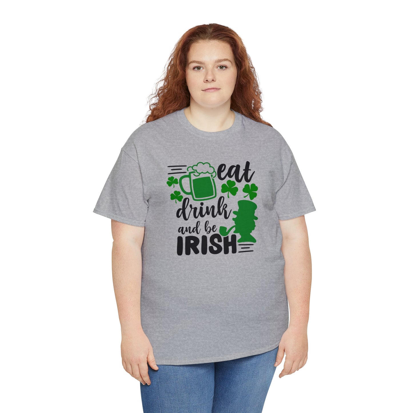 Eat Drink & Be Irish St Patricks Day Unisex Heavy Cotton Tee