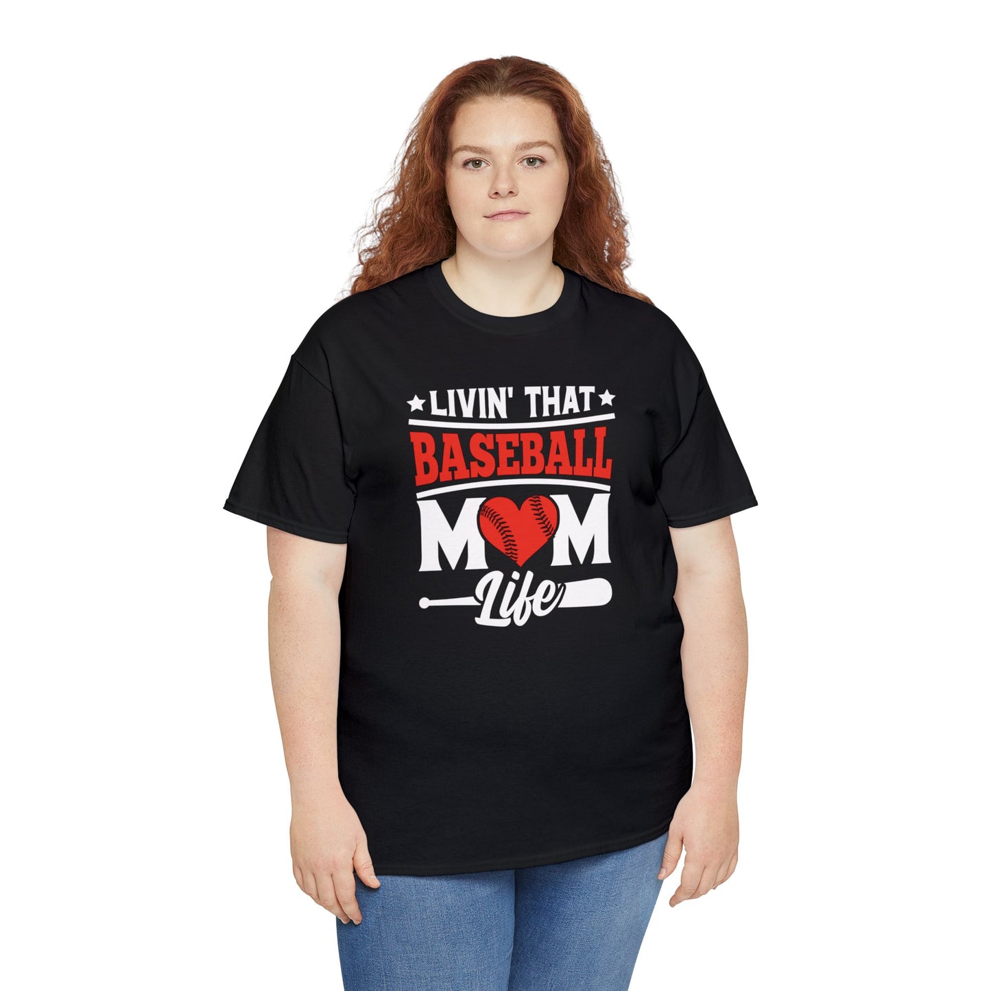Livin That Baseball MOM Life shirt Unisex Heavy Cotton Tee