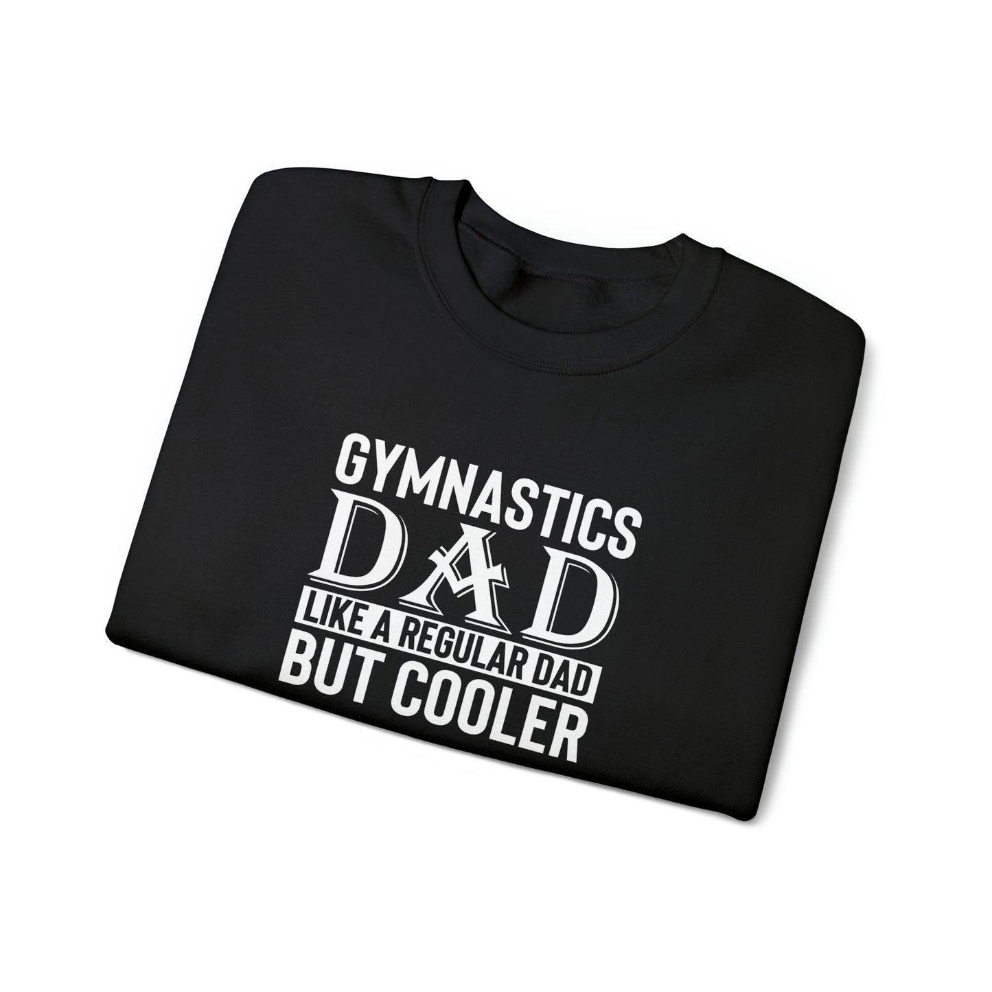 Gymnastics Dad like Regular Dad but Cooler Unisex Heavy Blend™ Crewneck Sweatshirt