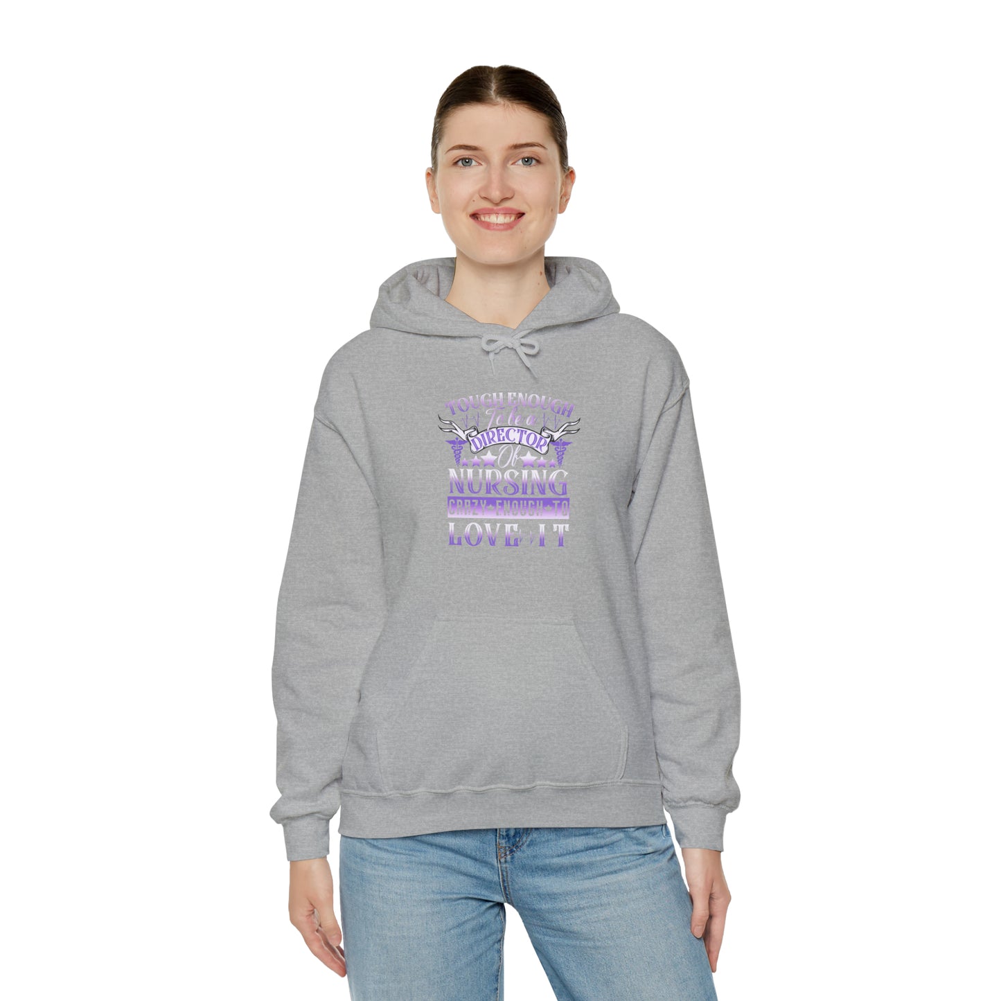 Tough Enough to be a Director of Nursing Crazy Enough to Love it Unisex Heavy Blend™ Hooded Sweatshirt